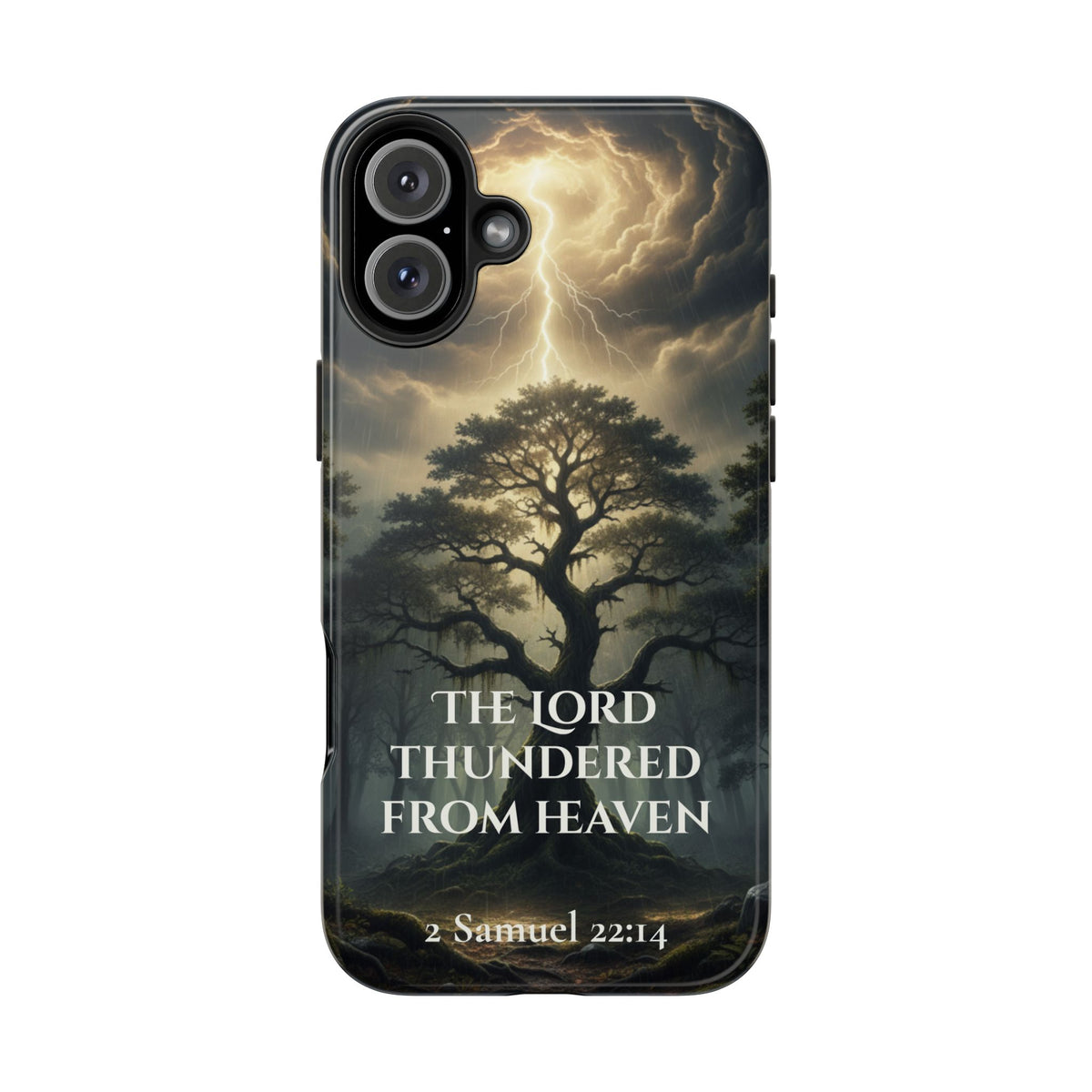Christian Phone Case — "The Lord Thundered From Heaven" (2 Samuel 22:14) Storm & Lightning Design