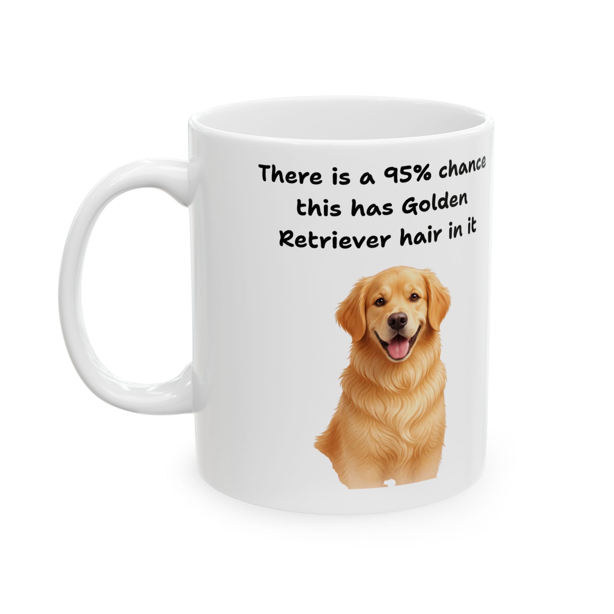 95% Chance of Golden Retriever Hair - Premium Ceramic Mug