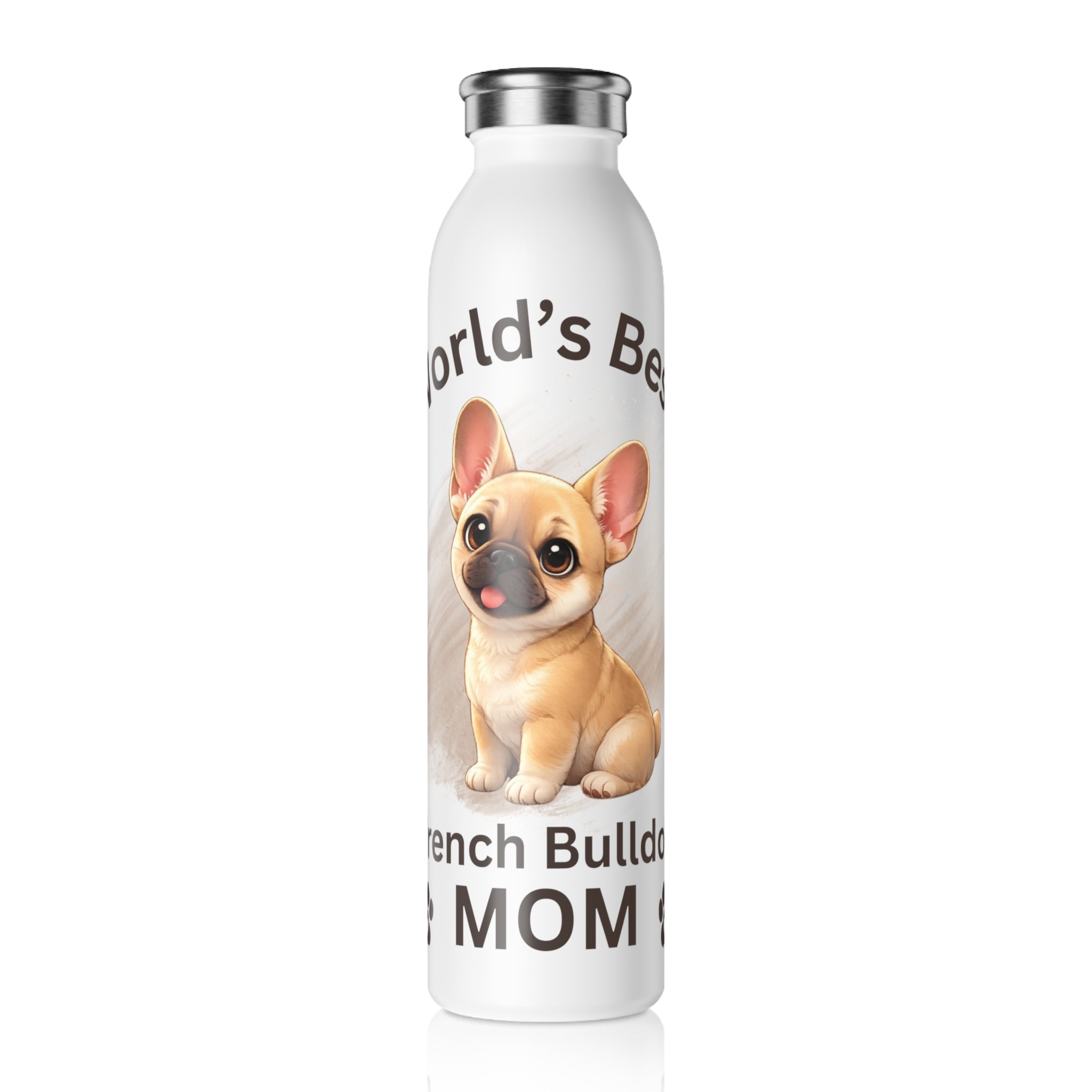 World’s Best French Bulldog Mom Water Bottle – Reusable Stainless Bottle
