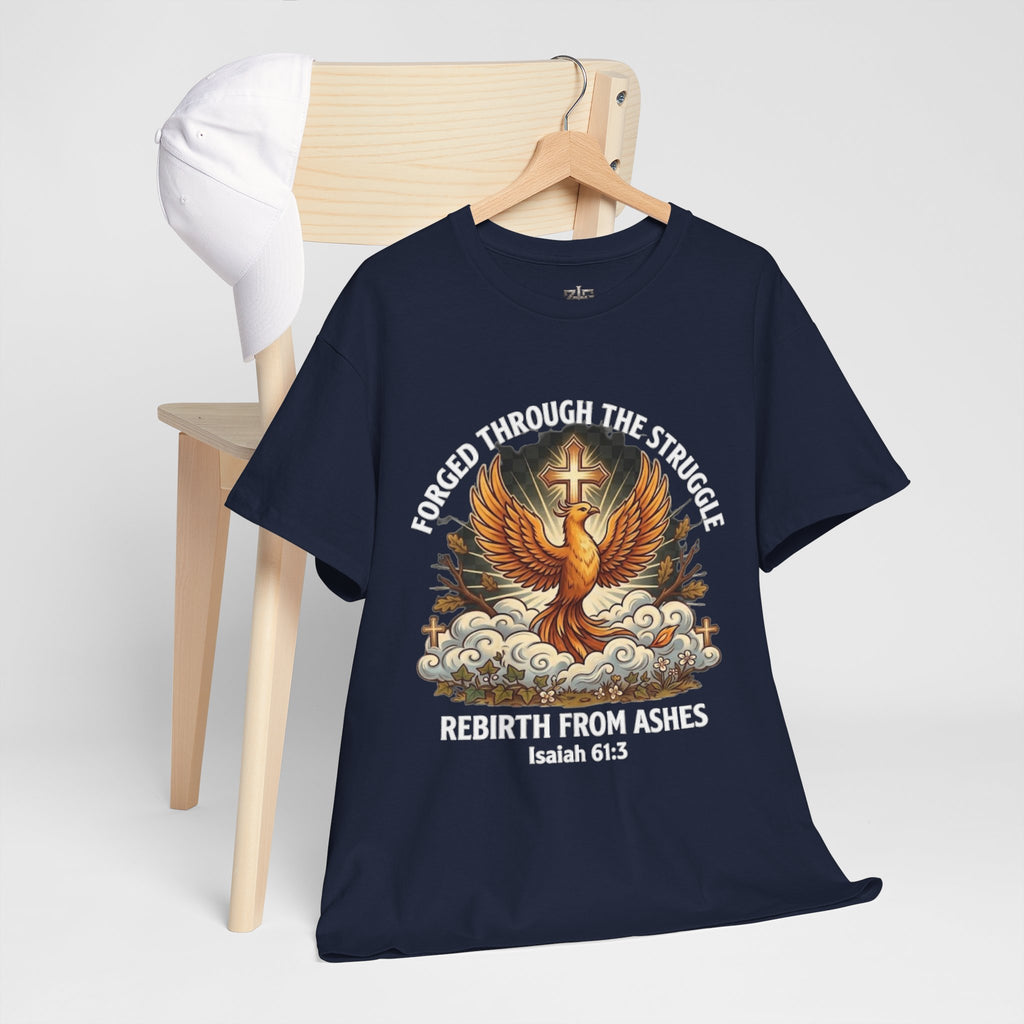Christian Phoenix Tee - Forged Through the Struggle - Rebirth from Ashes - Isaiah 61:3