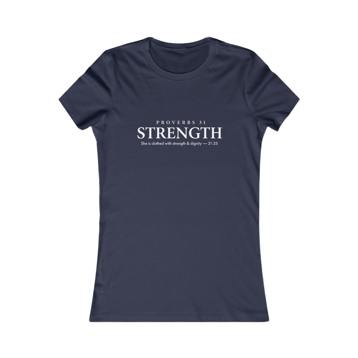 Navy Blue Bella Canvas women's fitted t-shirt with Proverbs 31 Strength scripture design — Christian faith apparel for women
