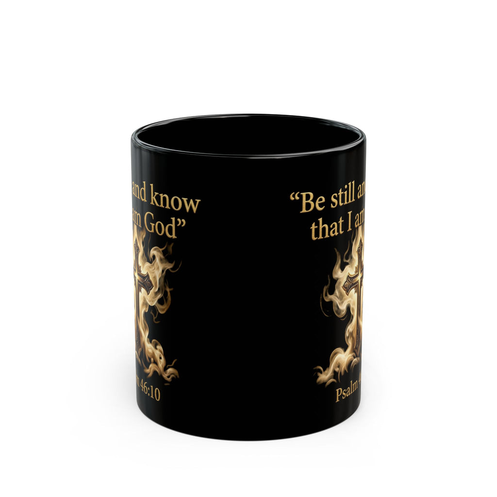 Be Still and Know – Psalm 46:10 Black Christian Mug