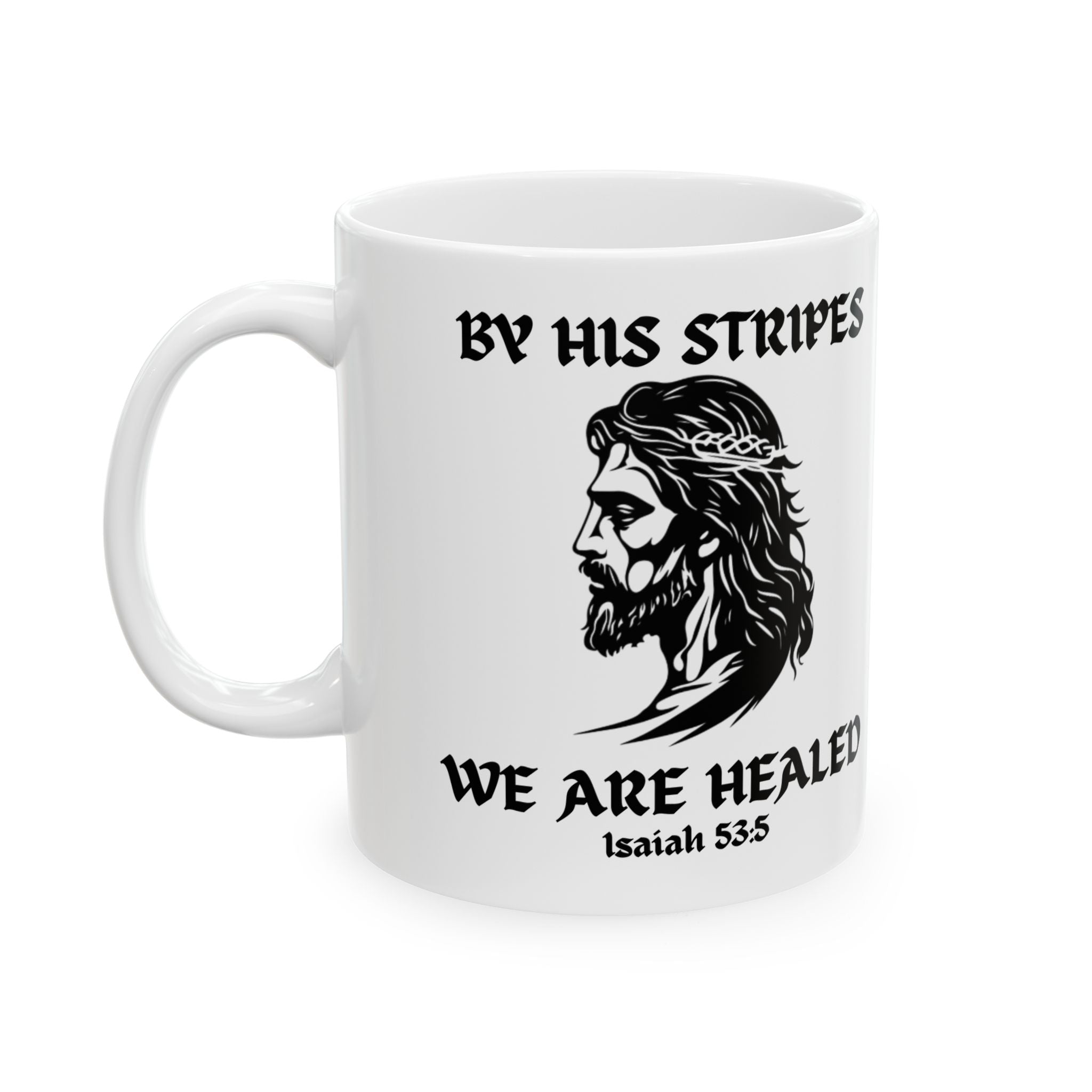 By His Stripes — Premium 15oz Warrior Mug