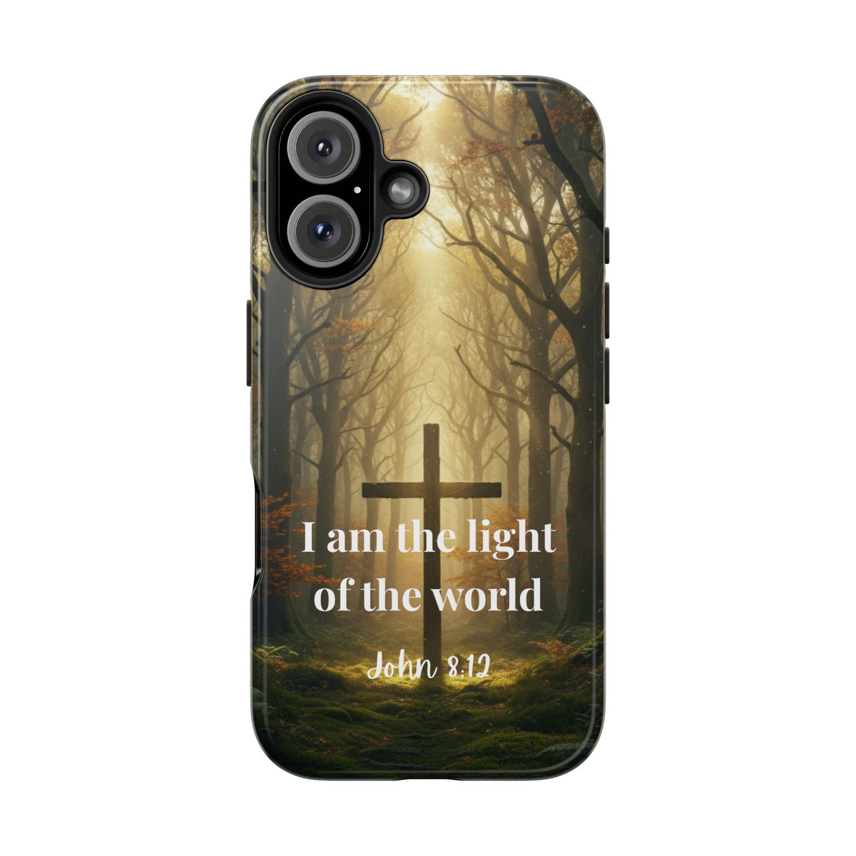 Christian Phone Case — "I Am the Light of the World" (John 8:12) Forest Cross Design