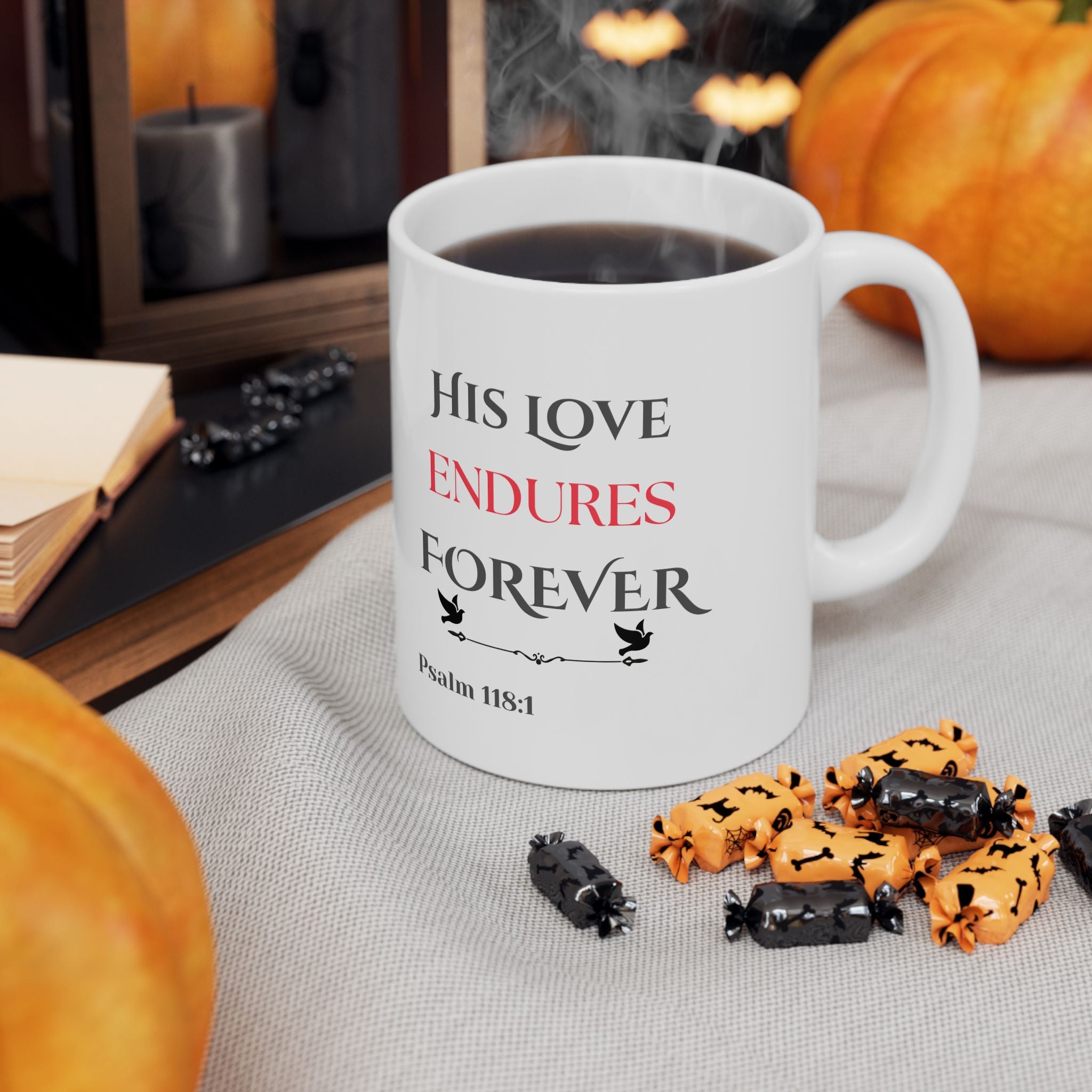 His Love Endures Forever Scripture Mug – Psalm 118:1