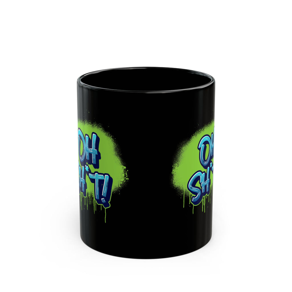 Oh Sh*t Mug
