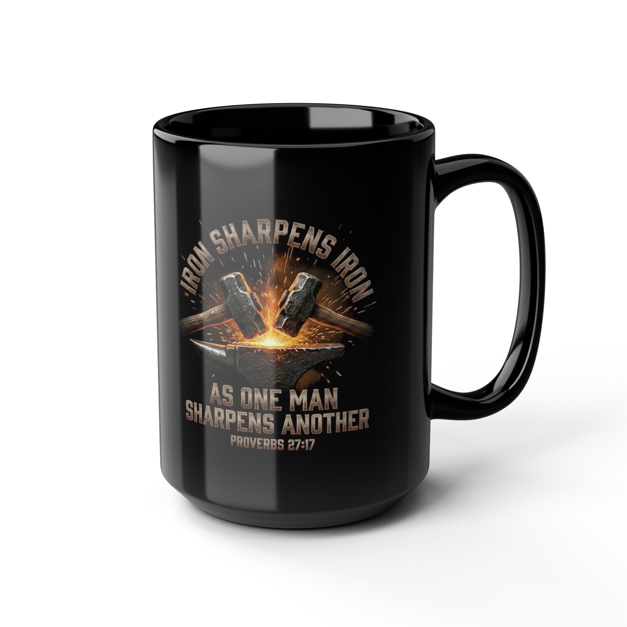 Iron Sharpens Iron - Blacksmith Edition (Proverbs 27:17)