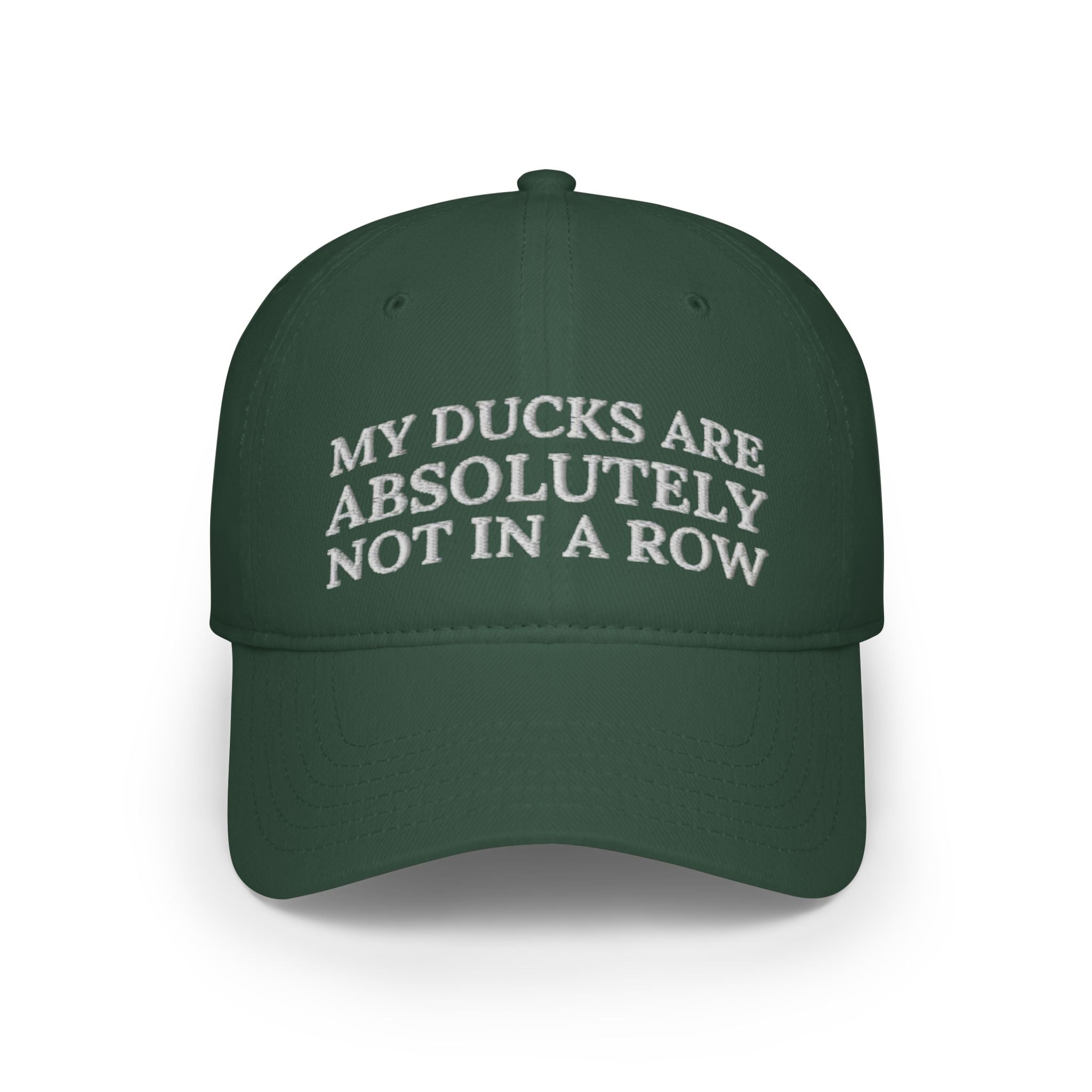 Humorous Low Profile Baseball Cap – "My Ducks Are Absolutely Not in a Row"