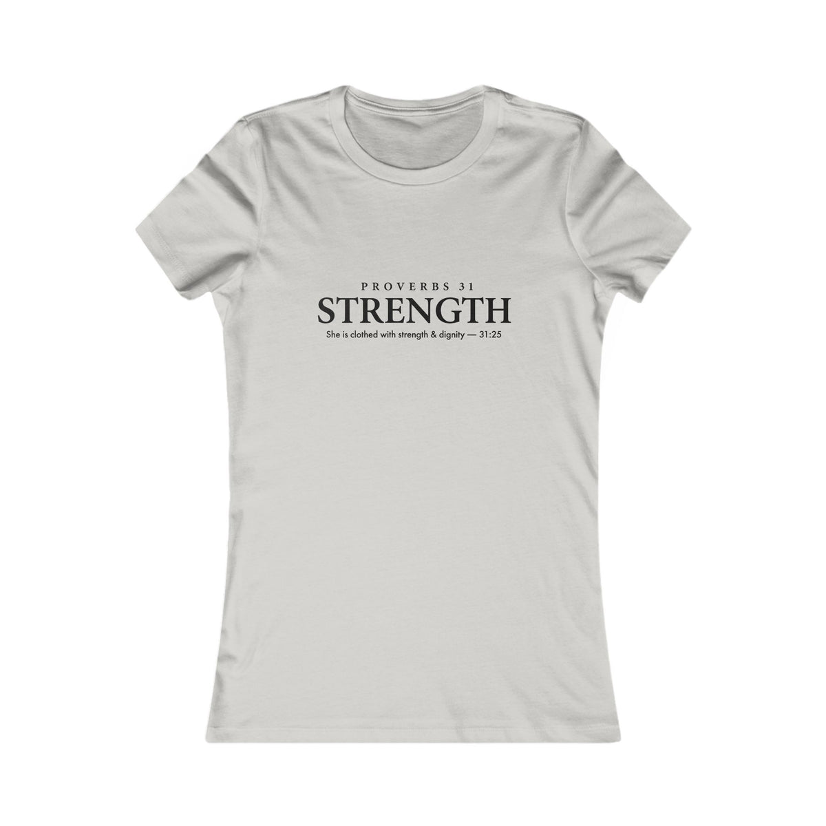 Silver Bella Canvas women's fitted t-shirt with Proverbs 31 Strength scripture design — Christian faith apparel for women