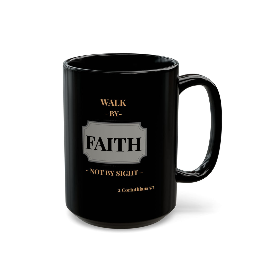 Black Faith Mug - Inspirational Coffee Cup for Believers