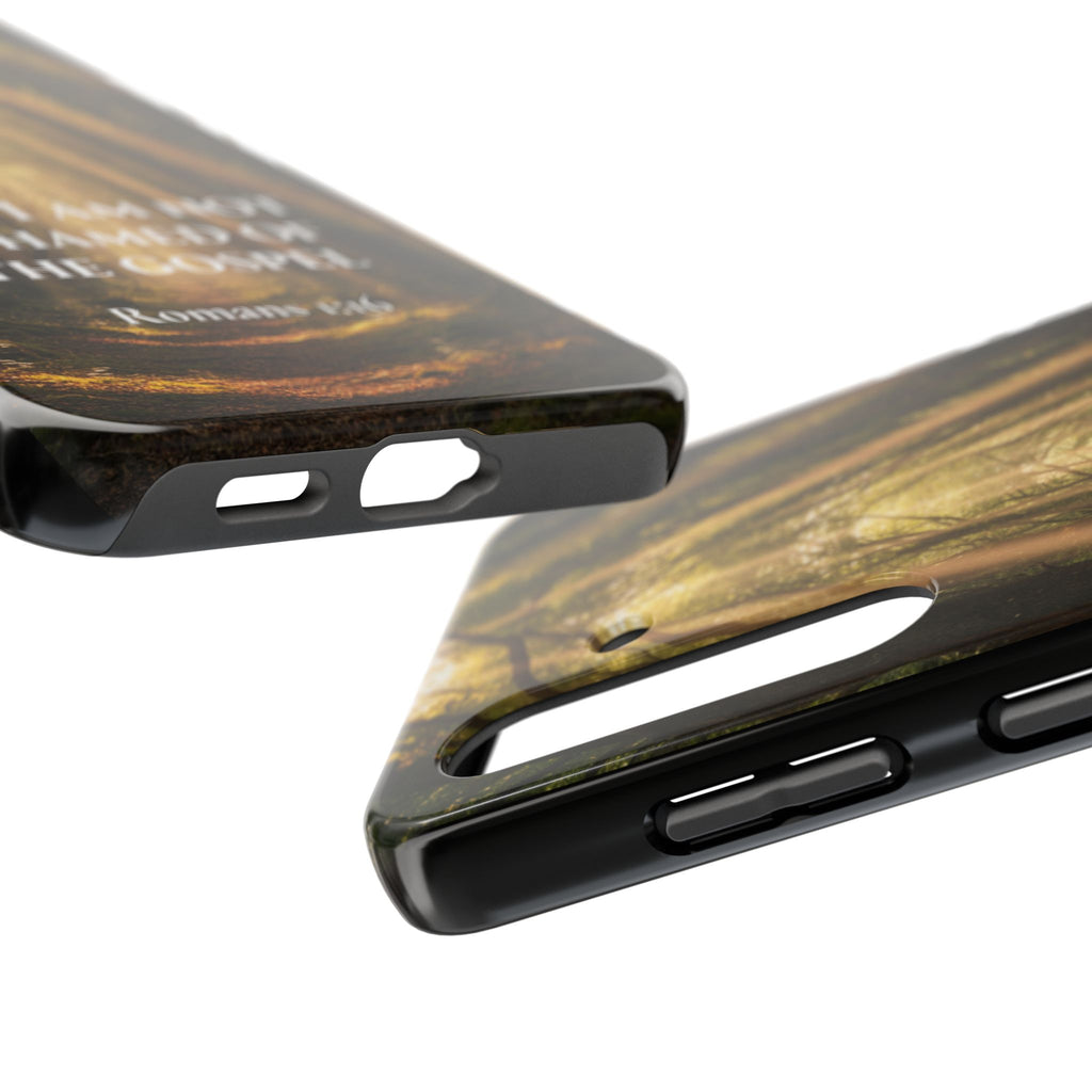 Christian Phone Case — "For I Am Not Ashamed of the Gospel" (Romans 1:16) Forest Light Design