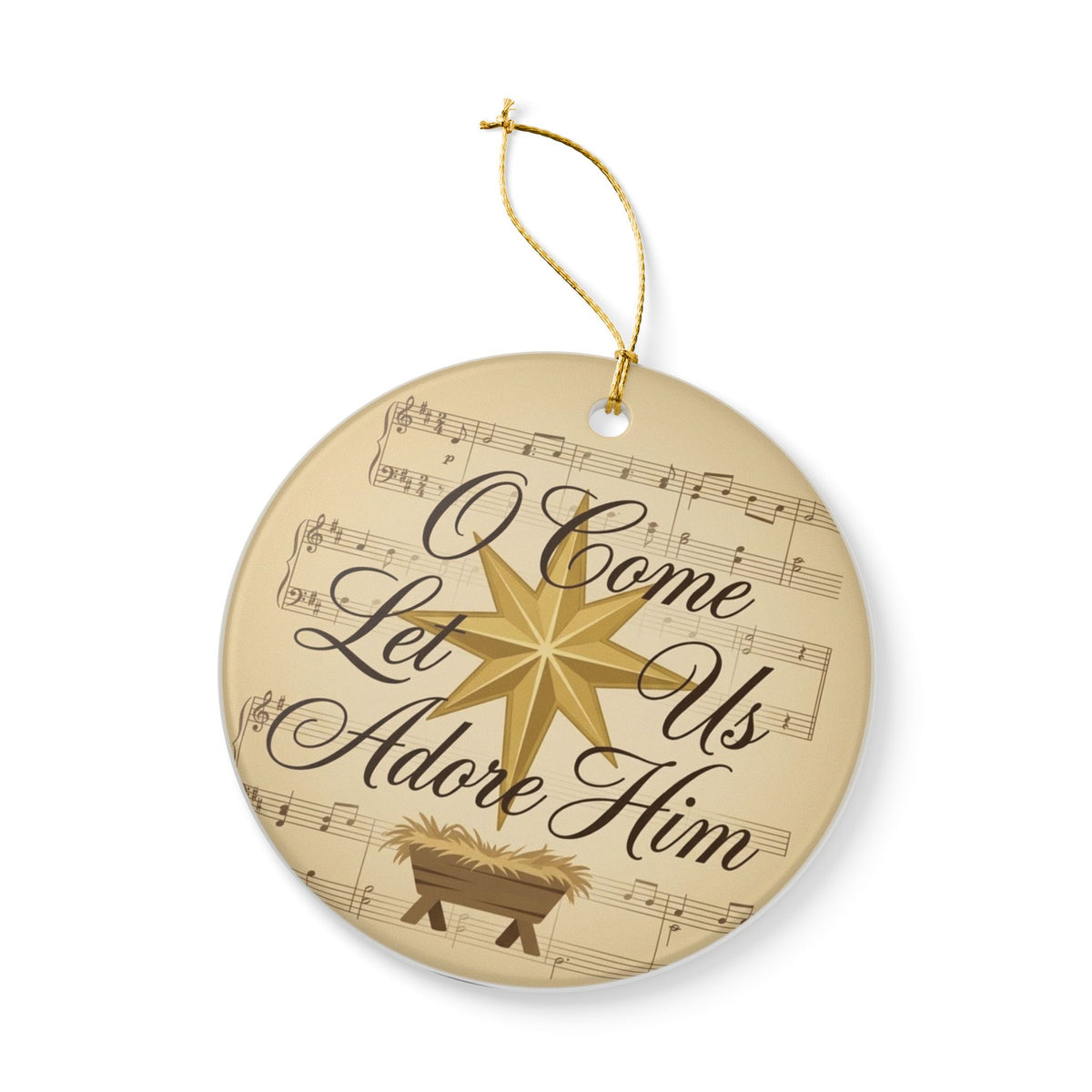 Ceramic Ornament — O Come Let Us Adore Him Christmas