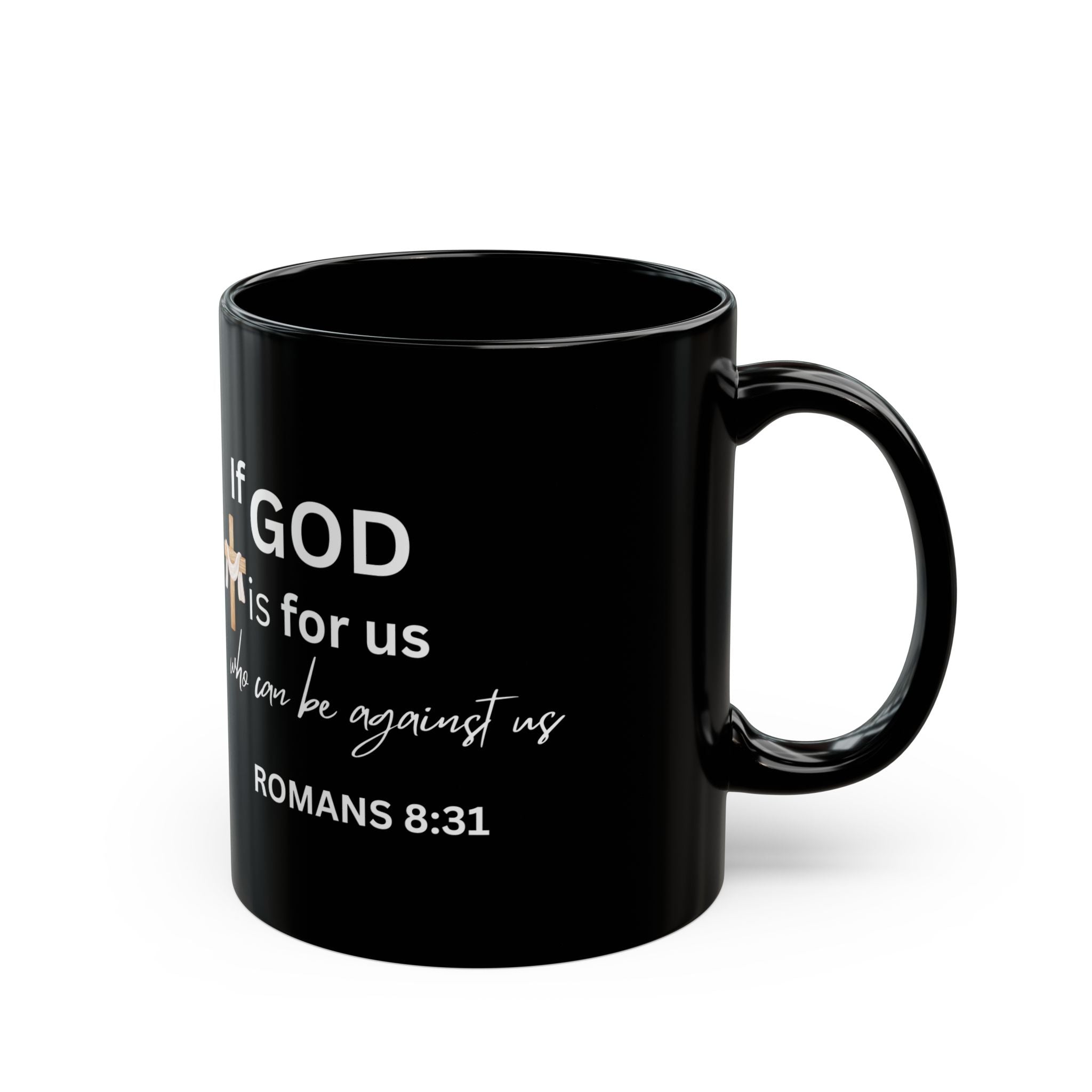 Romans 8:31 Black Coffee Mug – If God Is For Us Who Can Be Against Us – Christian Faith Mug with Cross & Cloth