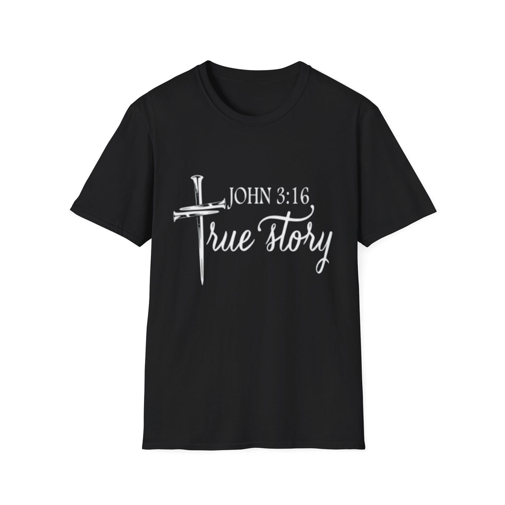 John 3:16 True Story T-Shirt — Christian Faith Cross Tee