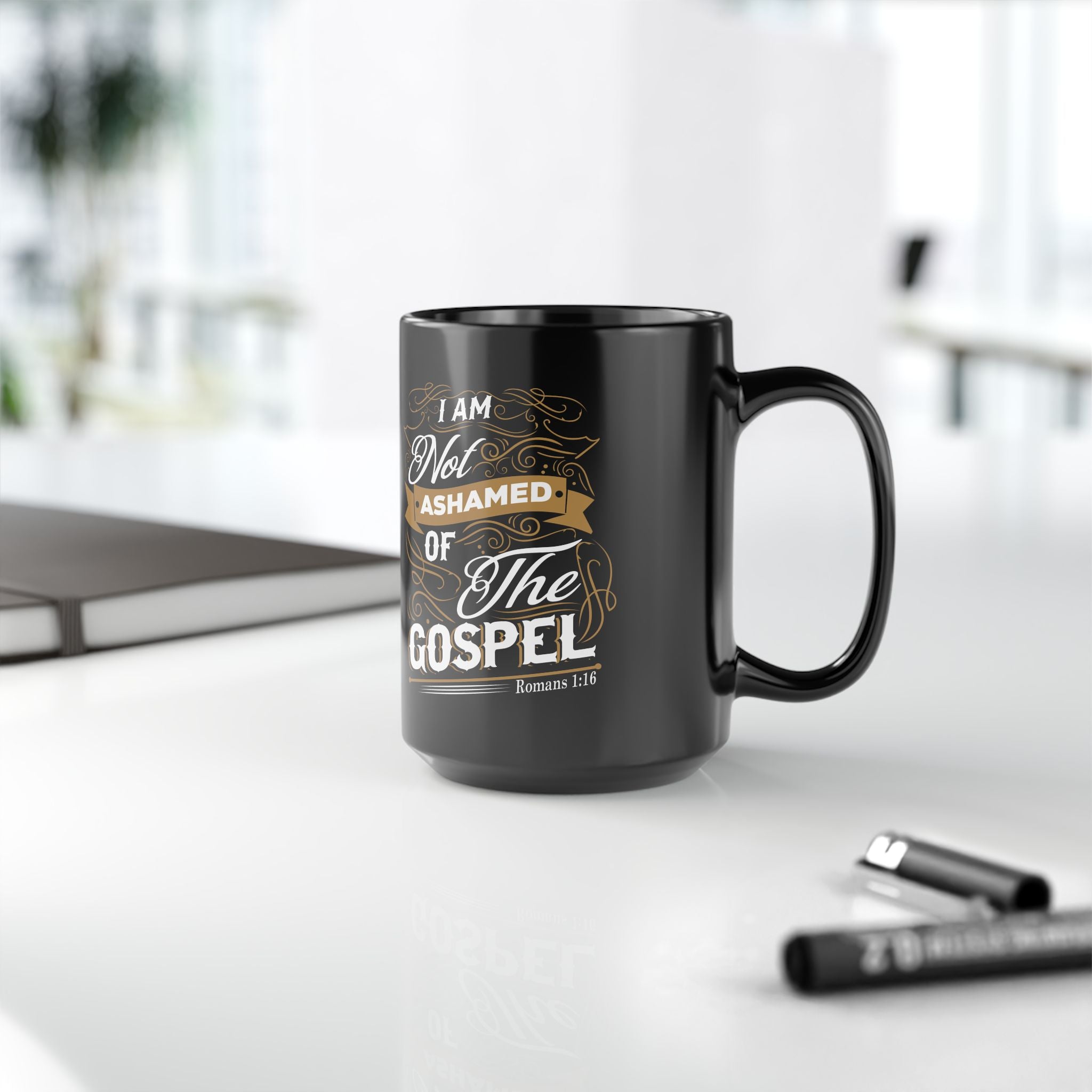 I Am Not Ashamed of the Gospel — Black Coffee Mug (11oz/15oz)