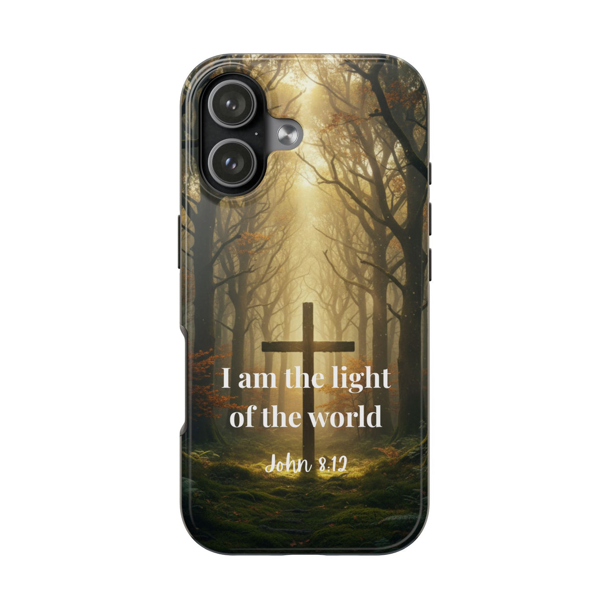 Christian Phone Case — "I Am the Light of the World" (John 8:12) Forest Cross Design