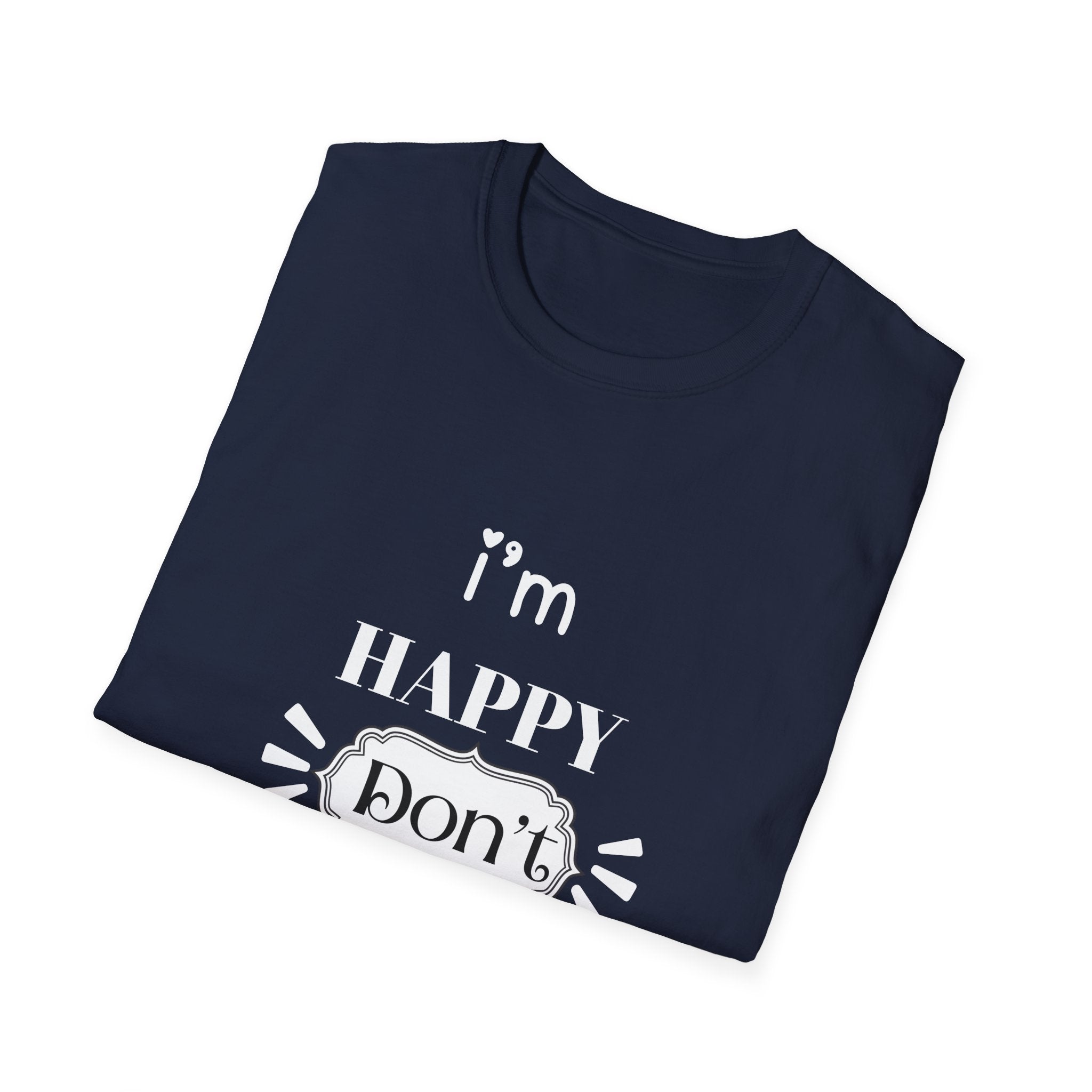 Happy Don’t Ruin It Tee (Dark)