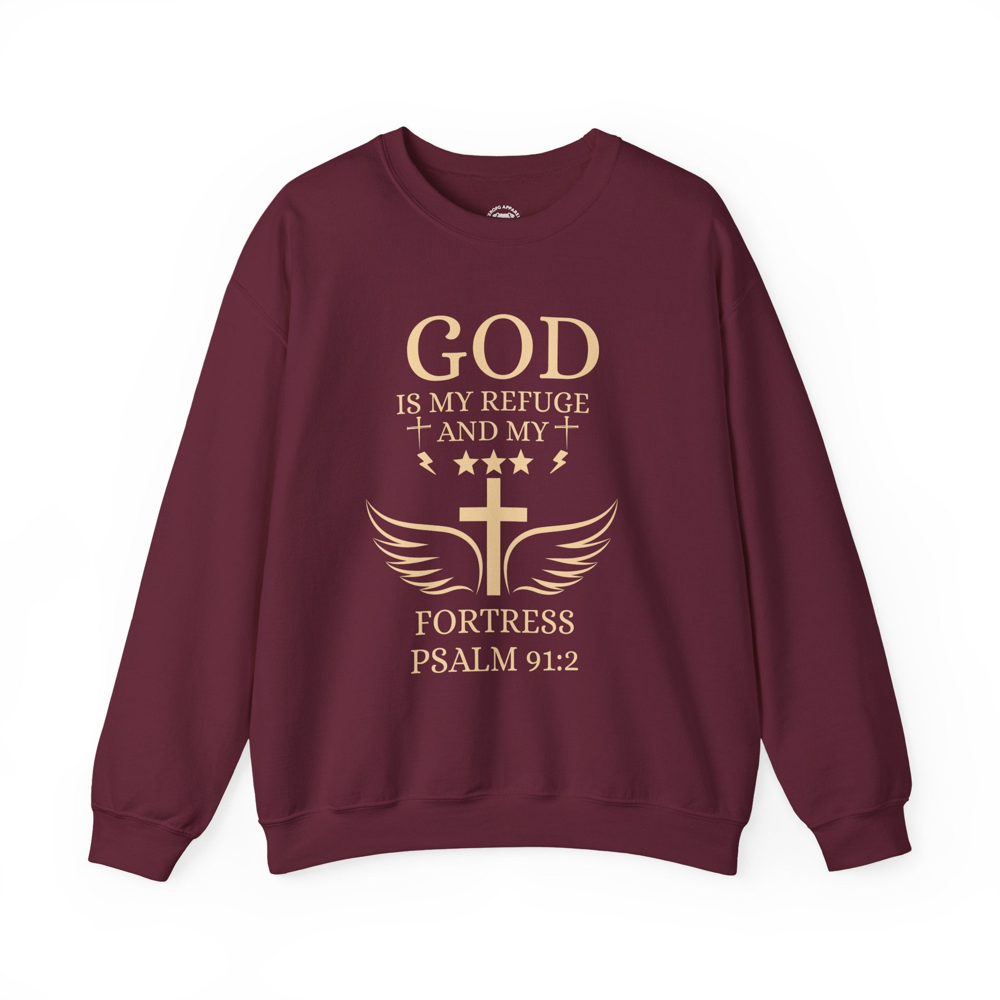 Christian Crewneck Sweatshirt - "God Is My Refuge and My Fortress" Psalm 91:2