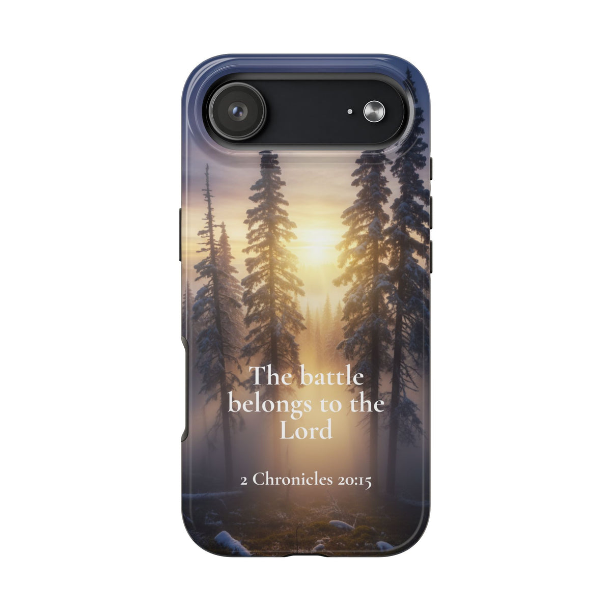 Christian Phone Case — "The Battle Belongs to the Lord" (2 Chronicles 20:15) Forest Sunrise Design