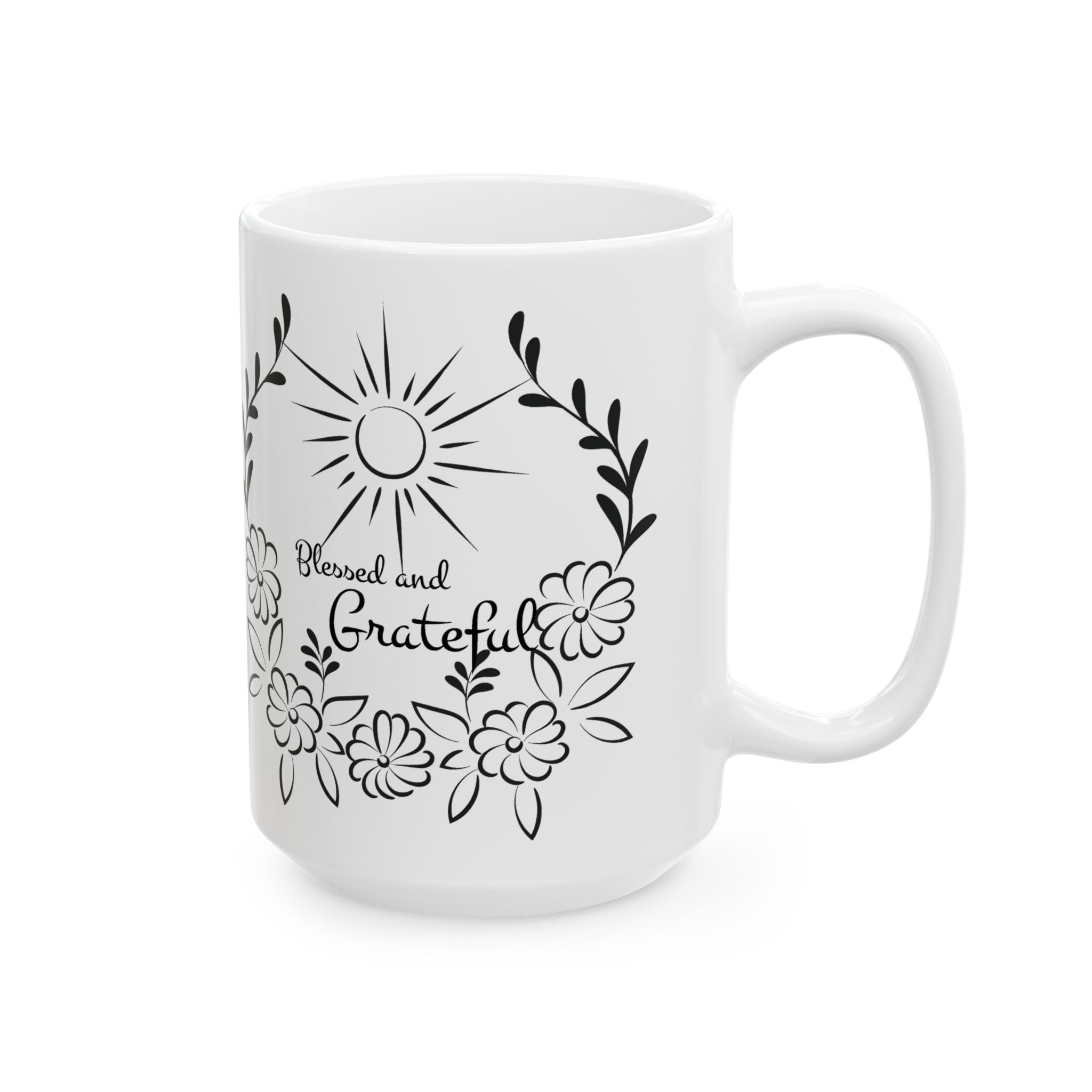 Blessed and Grateful Ceramic Coffee Mug - 11oz, 15oz