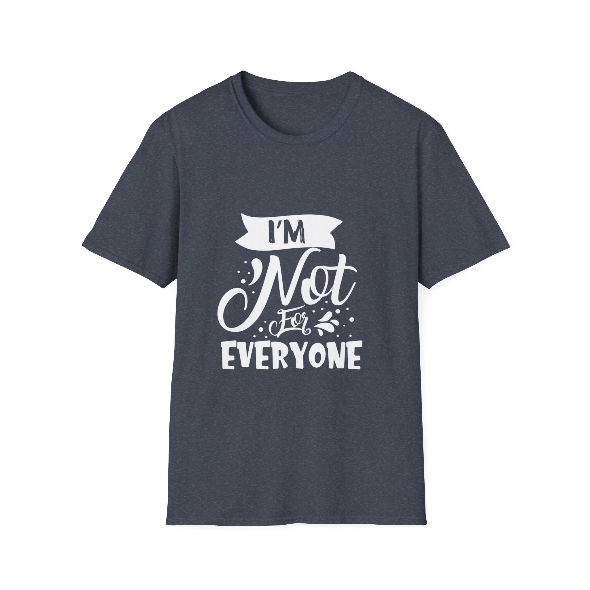 Not for Everyone Tee (Dark)