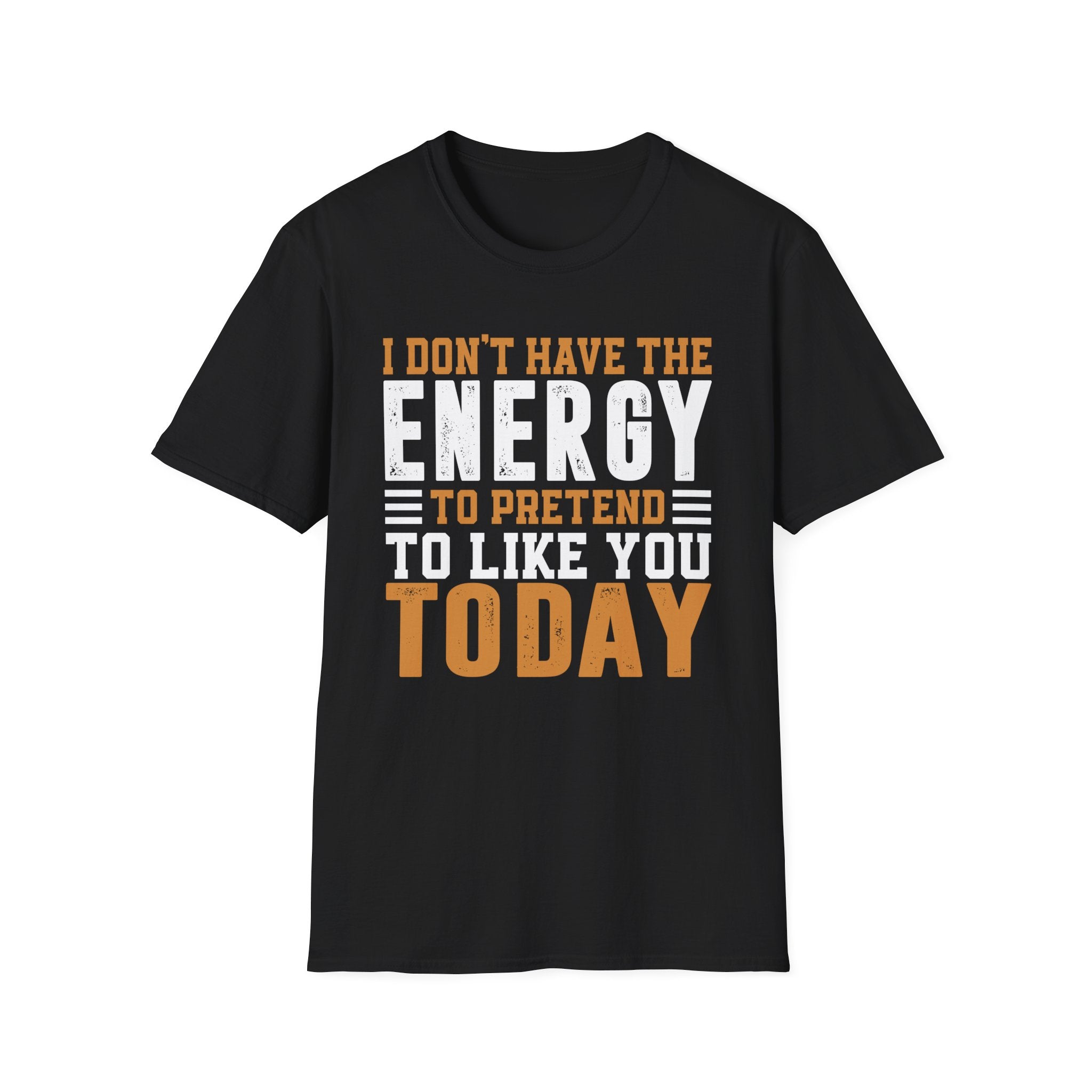 Funny Energy T-Shirt, Unisex Graphic Tee, Casual Humor Apparel, Gift for Friends, Every Day Wear