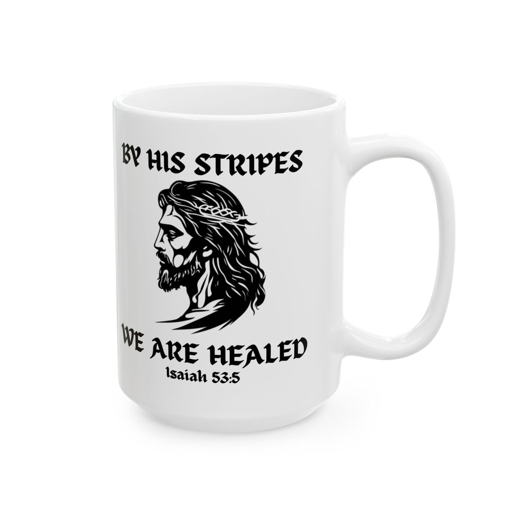 By His Stripes — Premium 15oz Warrior Mug