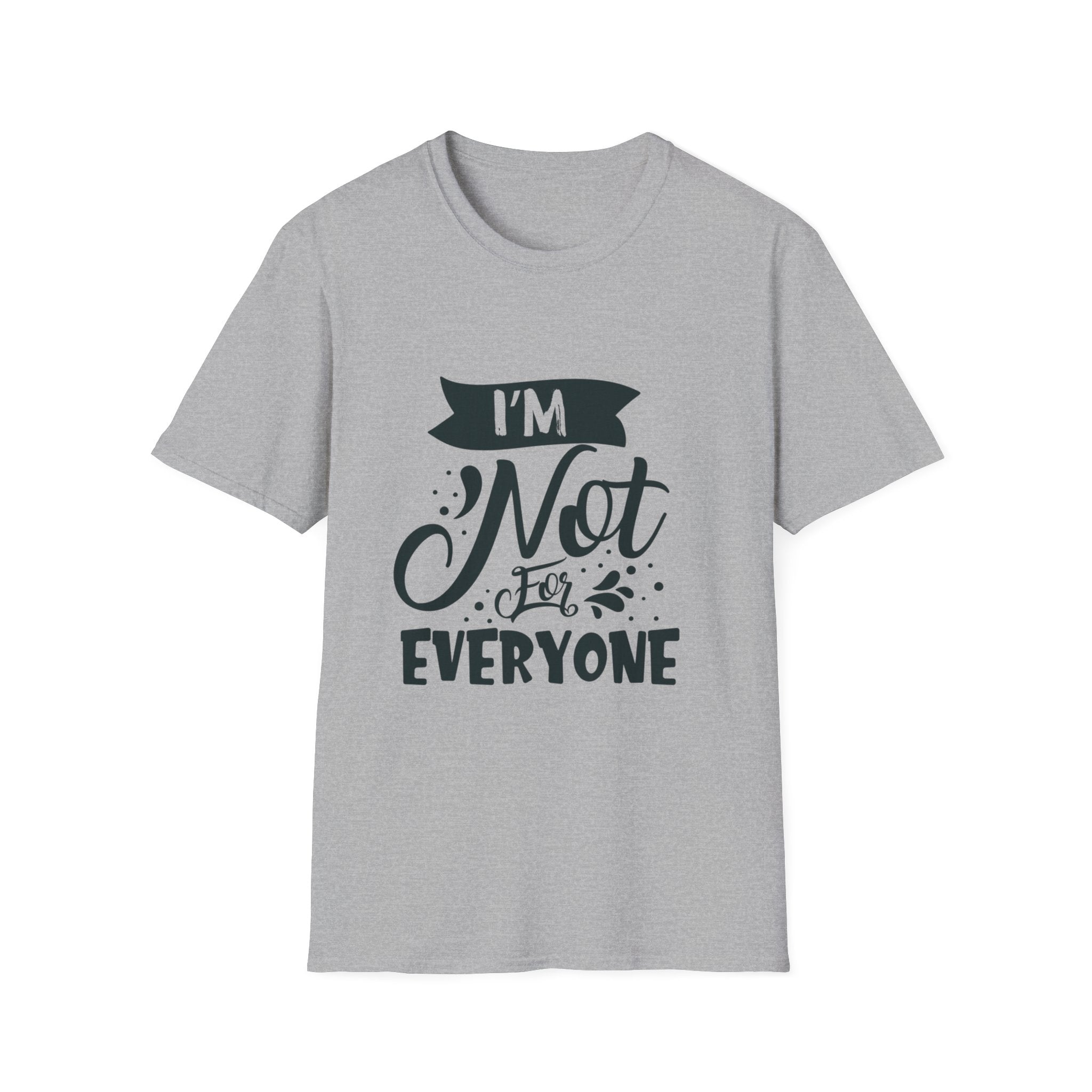 Not for Everyone Tee (Light)