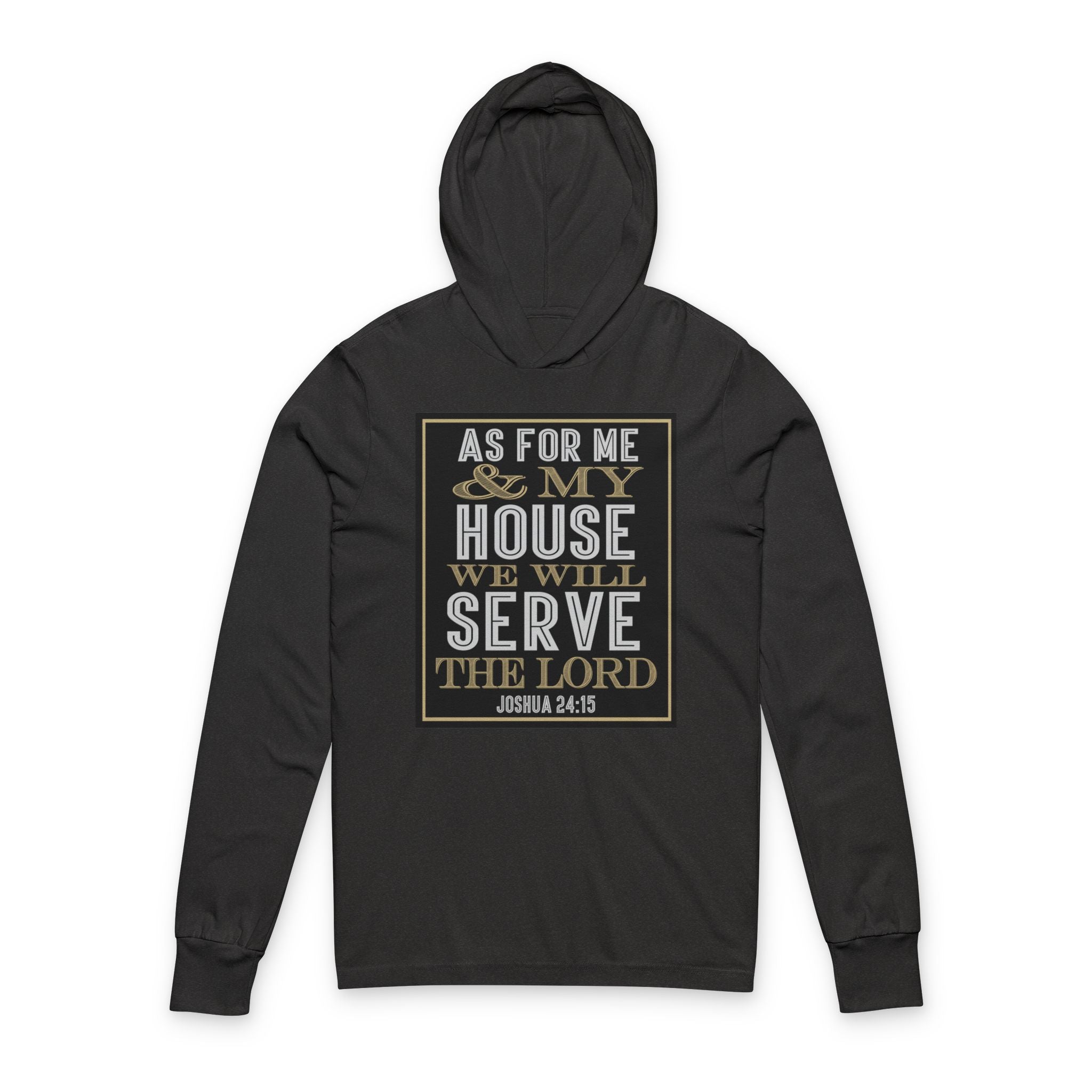 "As For Me And My House" | Premium Long Sleeve Hooded Tee