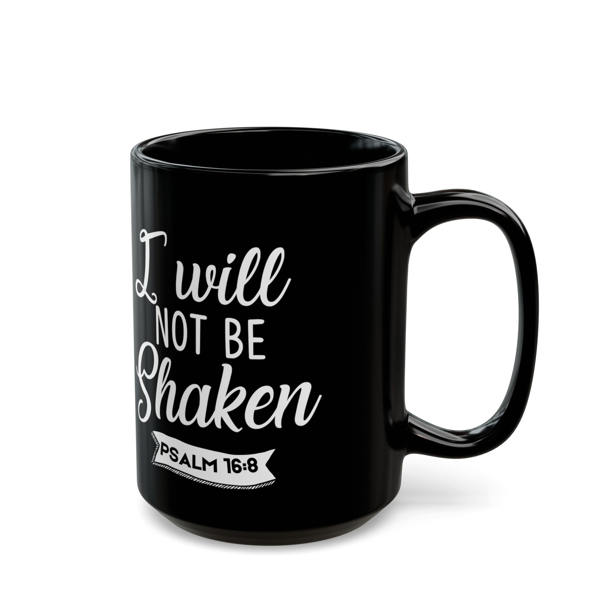 Unshaken - Psalm 16:8 Warrior Mug
