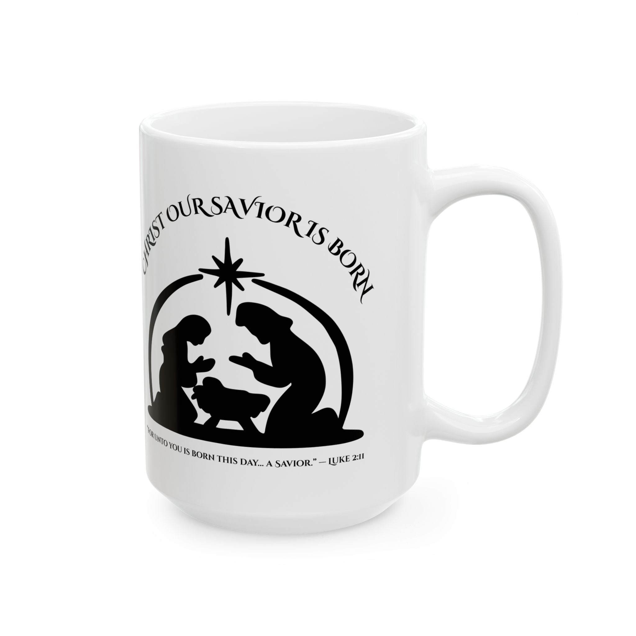 Christ Our Savior Is Born – Nativity Christmas Mug (11oz, 15oz)