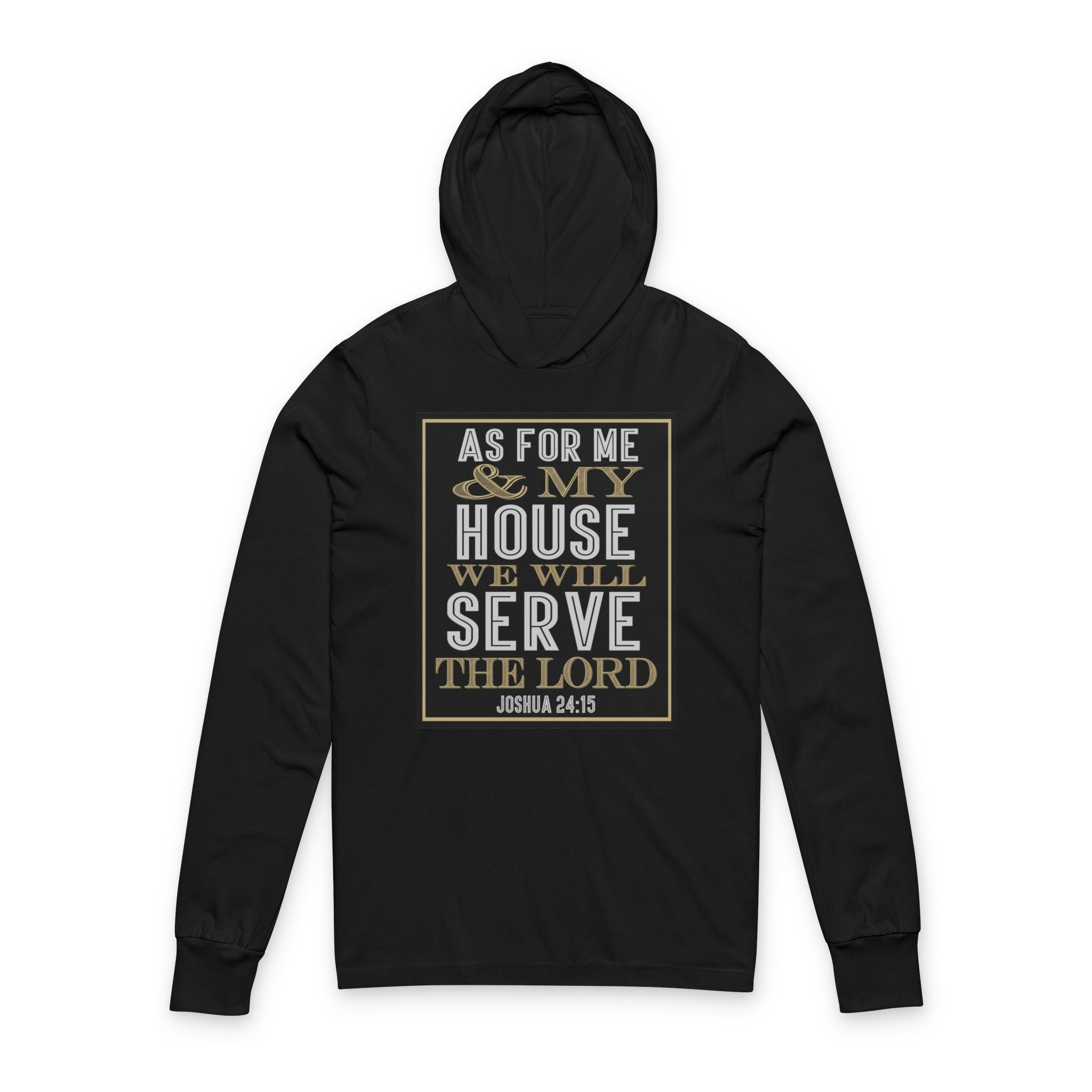 "As For Me And My House" | Premium Long Sleeve Hooded Tee
