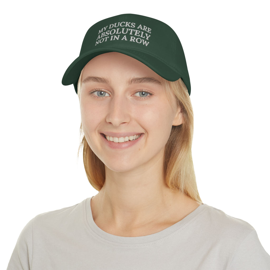 Humorous Low Profile Baseball Cap – "My Ducks Are Absolutely Not in a Row"