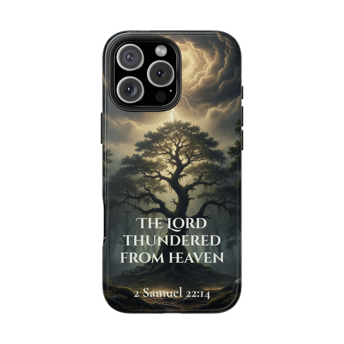 Christian Phone Case — "The Lord Thundered From Heaven" (2 Samuel 22:14) Storm & Lightning Design