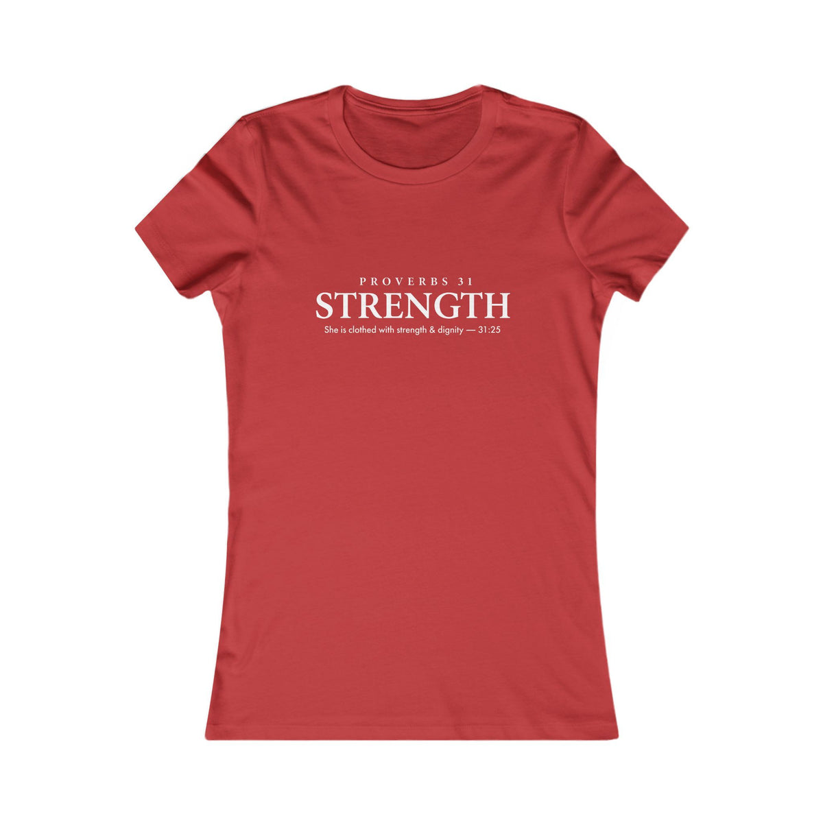 Red Bella Canvas women's fitted t-shirt with Proverbs 31 Strength scripture design — Christian faith apparel for women