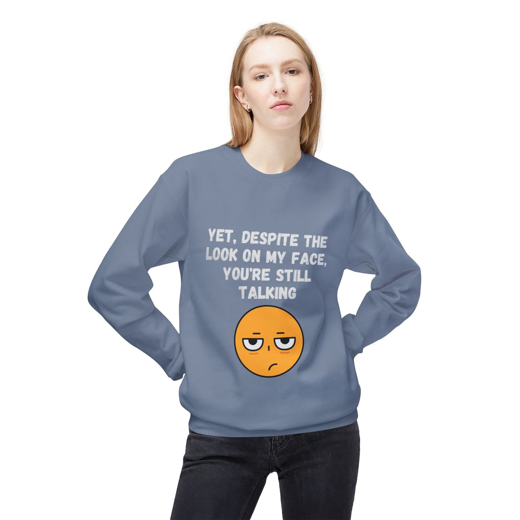 😒 Still Talking Emoji Sweatshirt – Sarcastic Unisex Crewneck