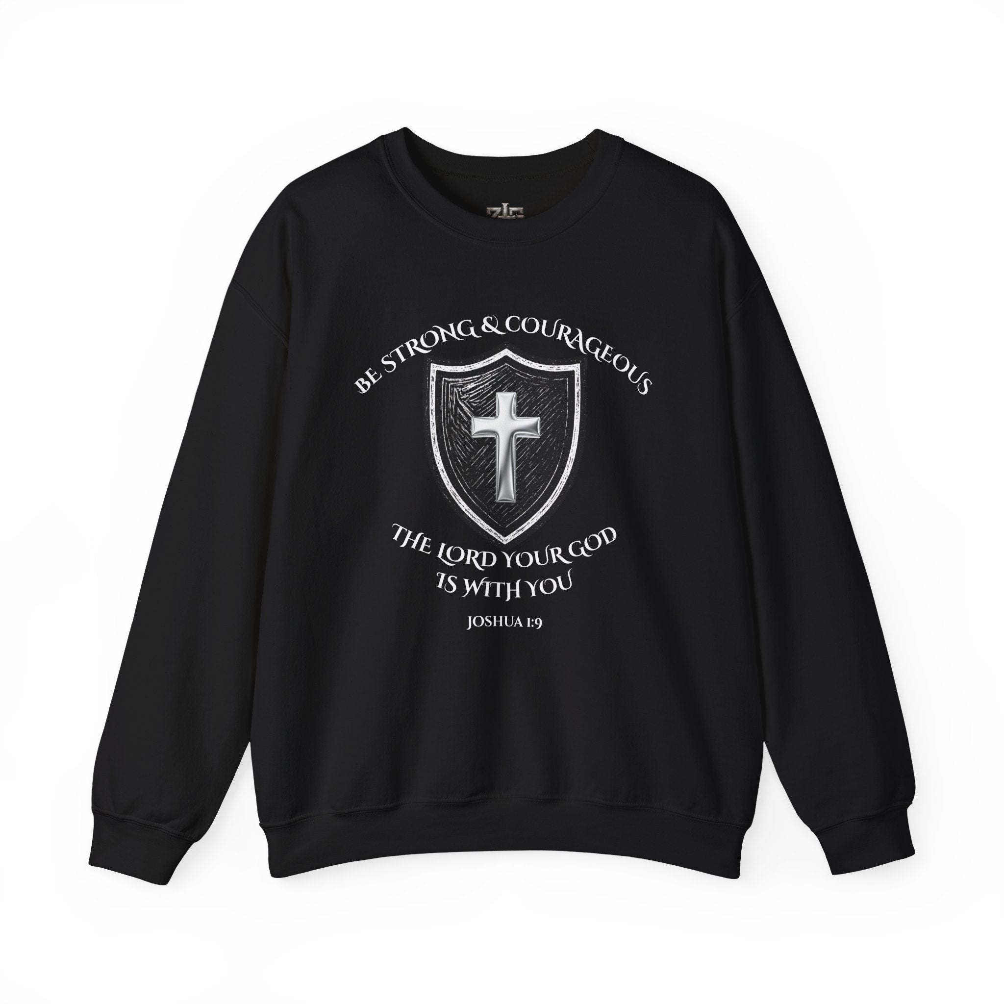 Christian crewneck sweatshirt in black with distressed white shield and cross graphic, "Be Strong & Courageous — The Lord Your God Is With You — Joshua 1:9"