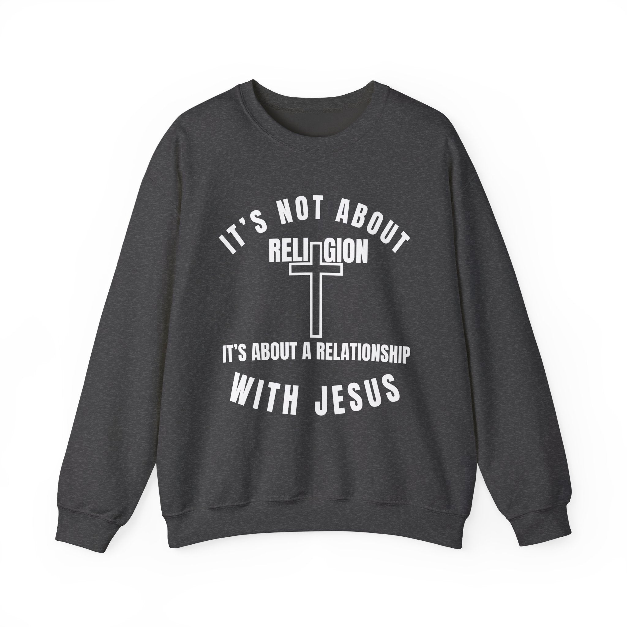 Relationship Over Religion Crewneck Sweatshirt