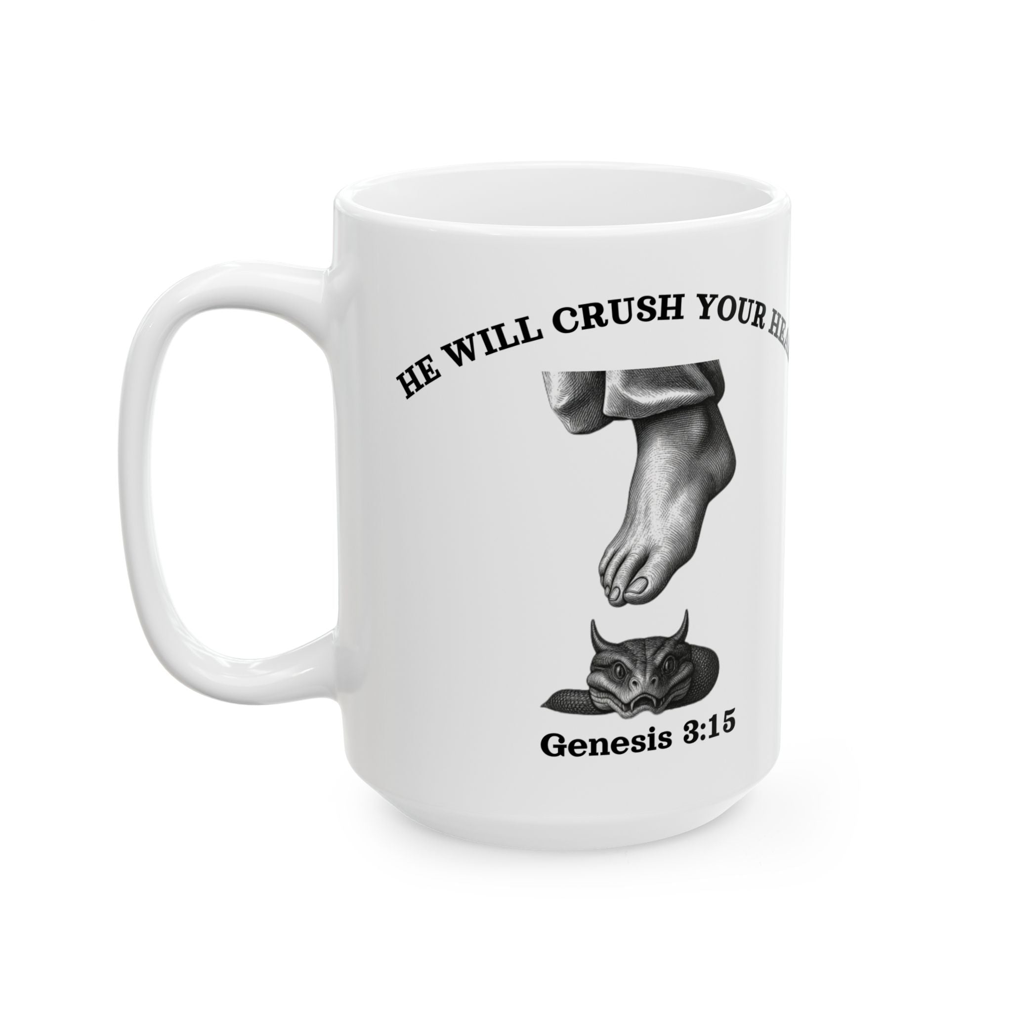 Genesis 3:15 - "He Will Crush Your Head" | Premium 15oz White Coffee Mug