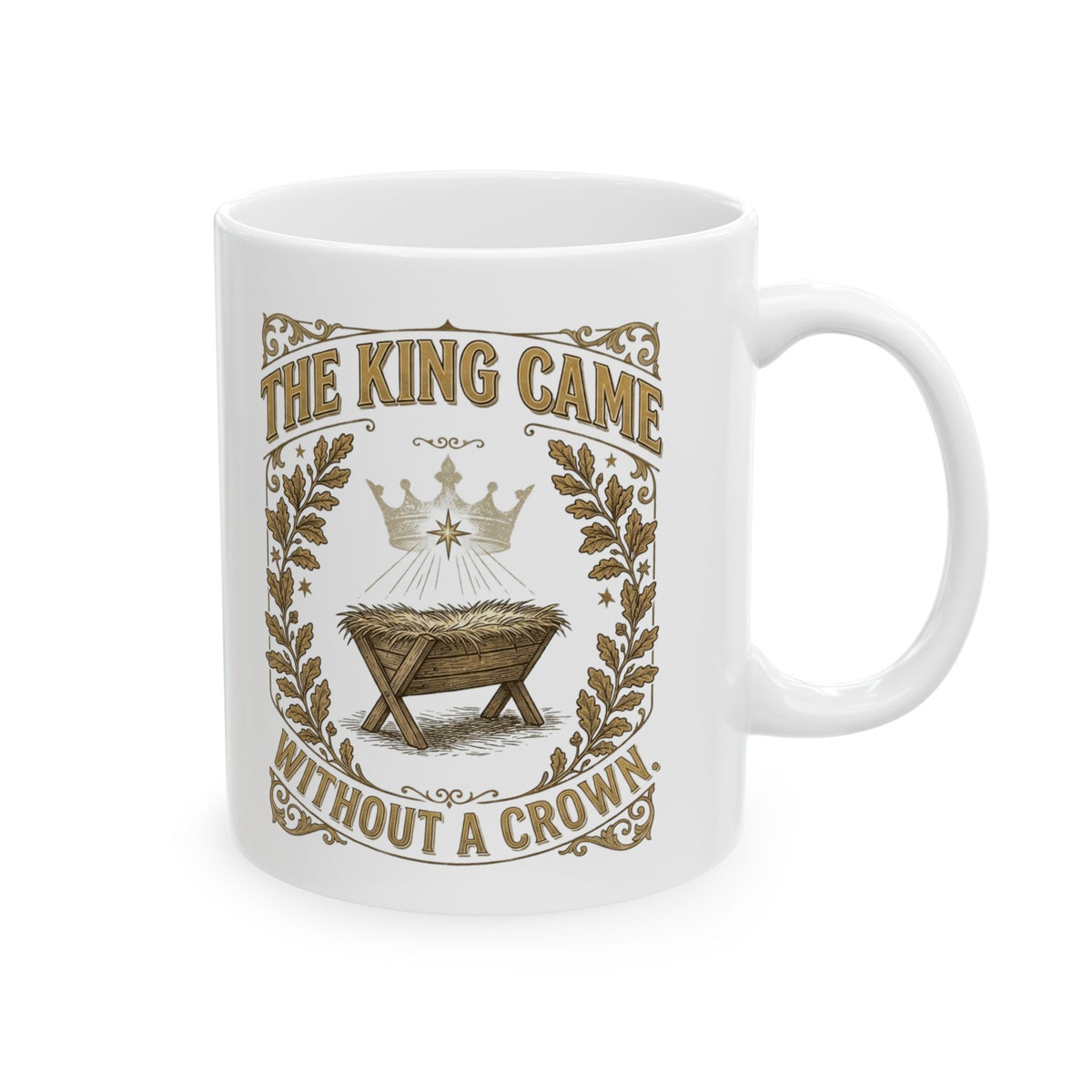 The King Came Without a Crown Christian Christmas mug, another view