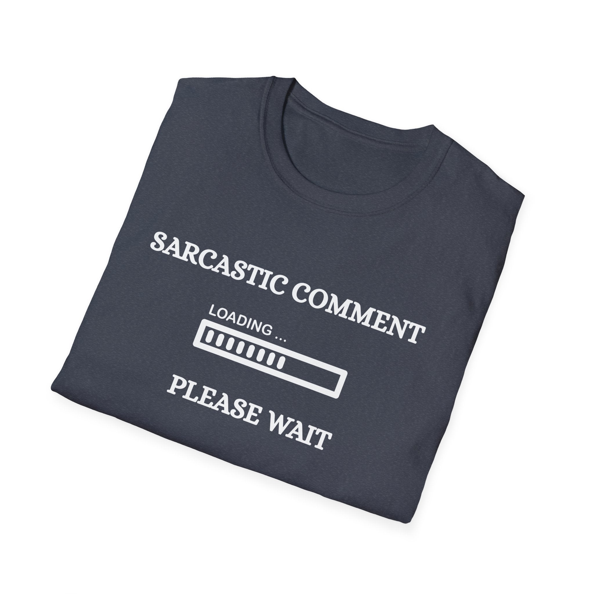 Sarcastic Comment Tee (Dark)