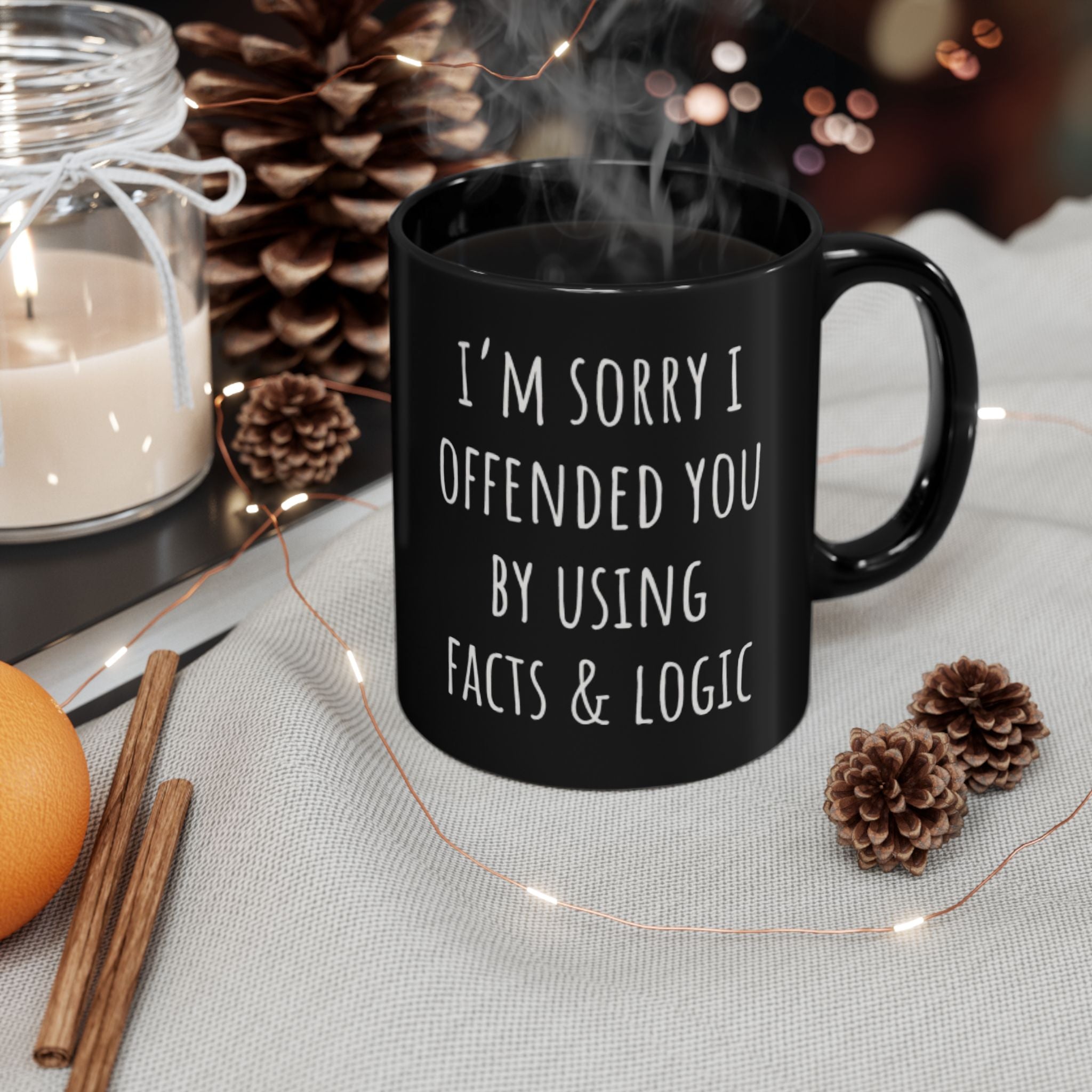 Sorry I Offended You Black Mug