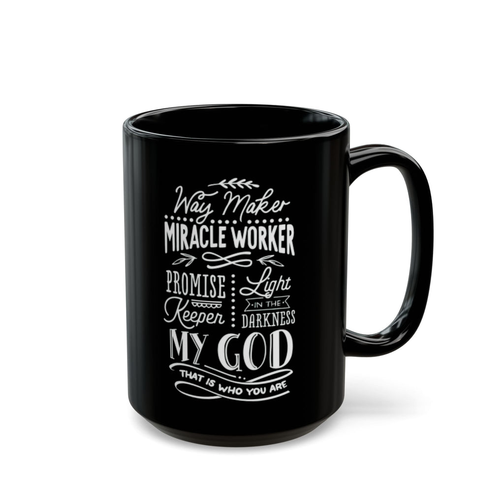 Way Maker Miracle Worker Black Coffee Mug | Zero FG Christian Gifts (11oz/15oz)