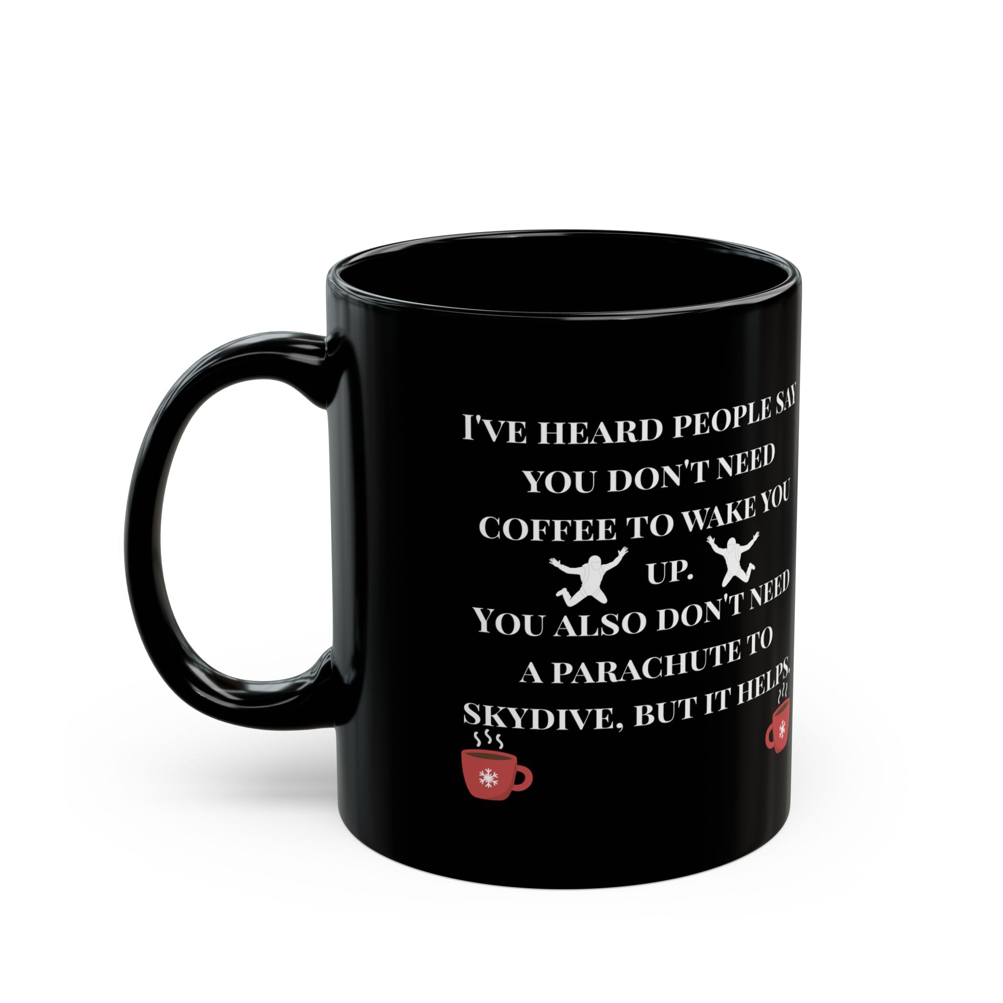 Coffee & Parachutes Funny Black Mug – Bold Humor for Caffeine Lovers