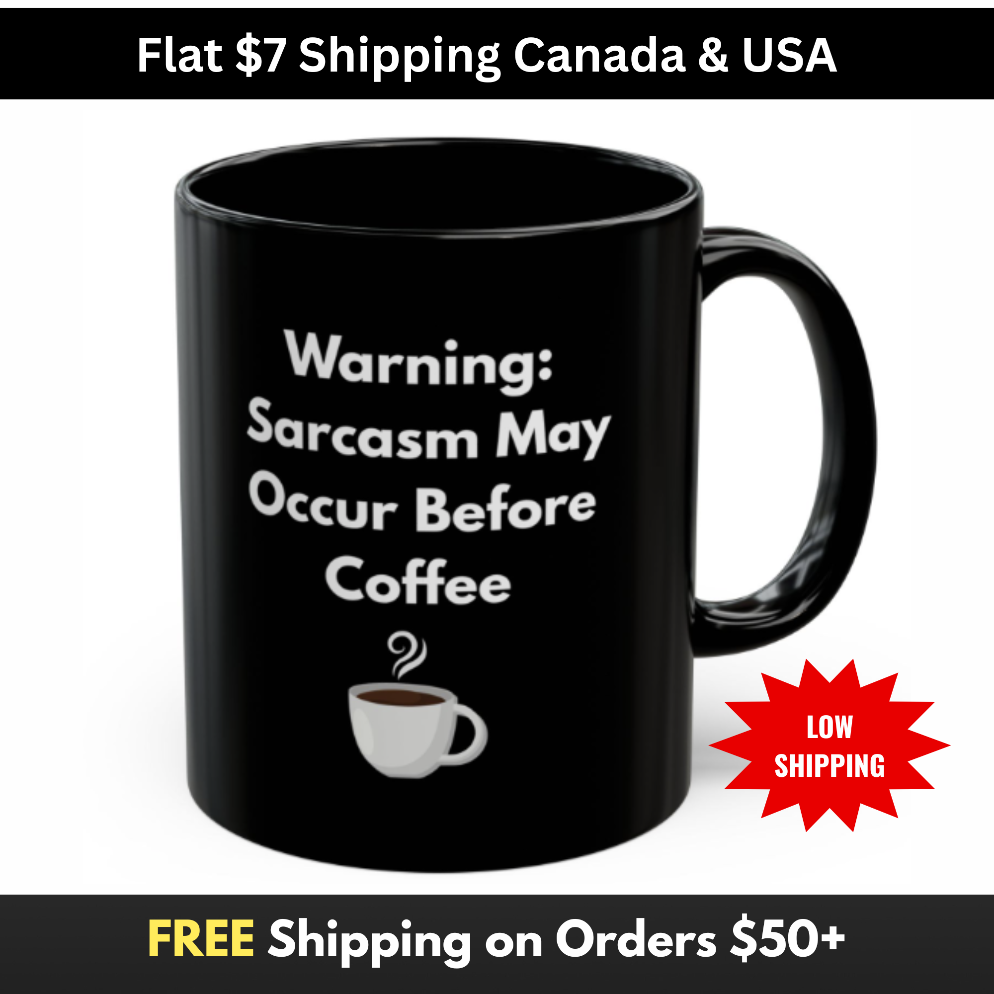 Sarcasm Before Coffee Mug