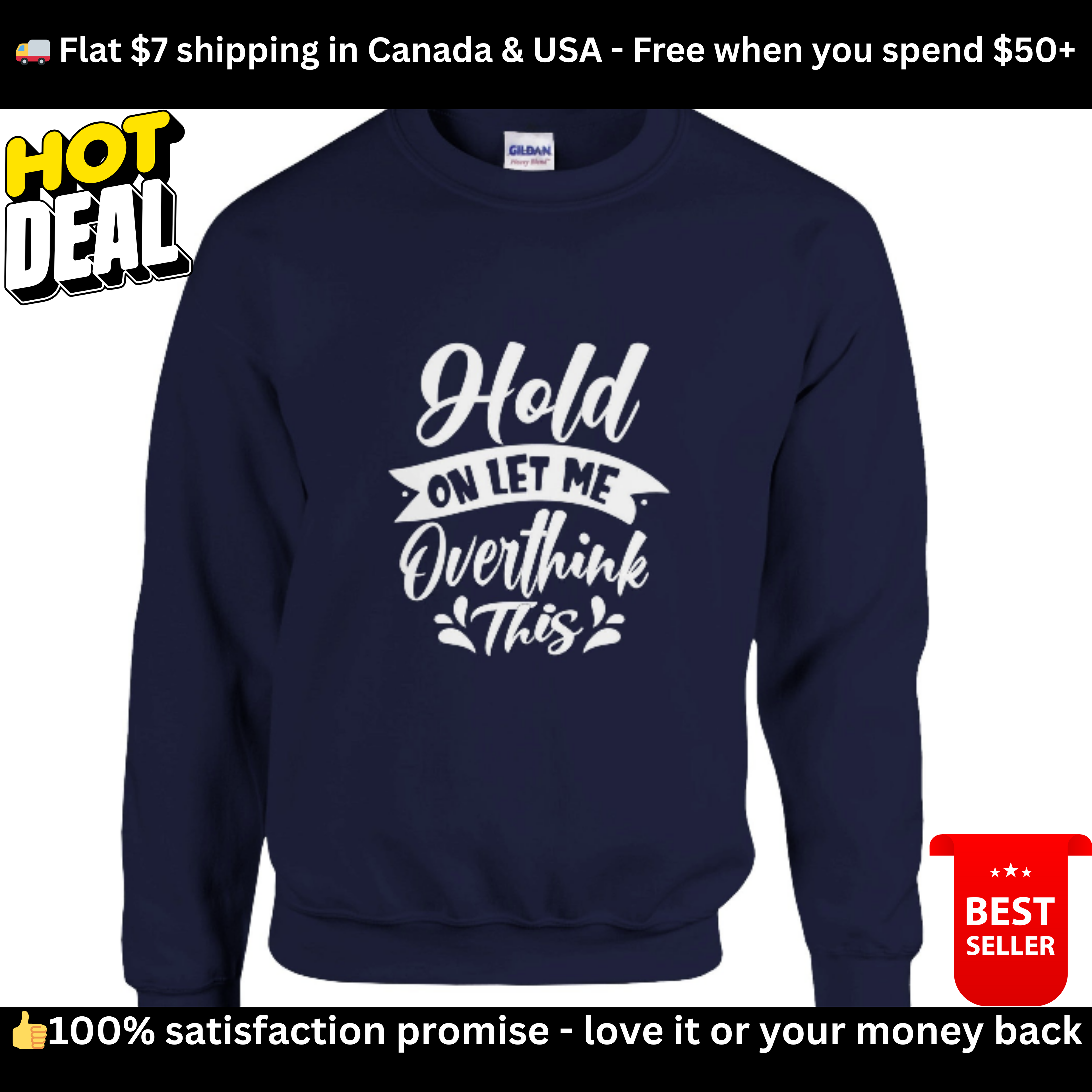 Hold On Let Me Overthink This | Classic Unisex Sweatshirt