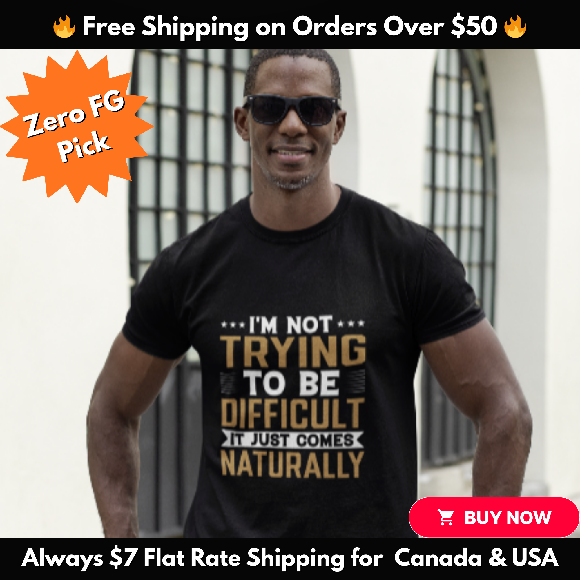 Funny Sarcastic T-Shirt – “I’m Not Trying To Be Difficult, It Just Comes Naturally” Graphic Tee