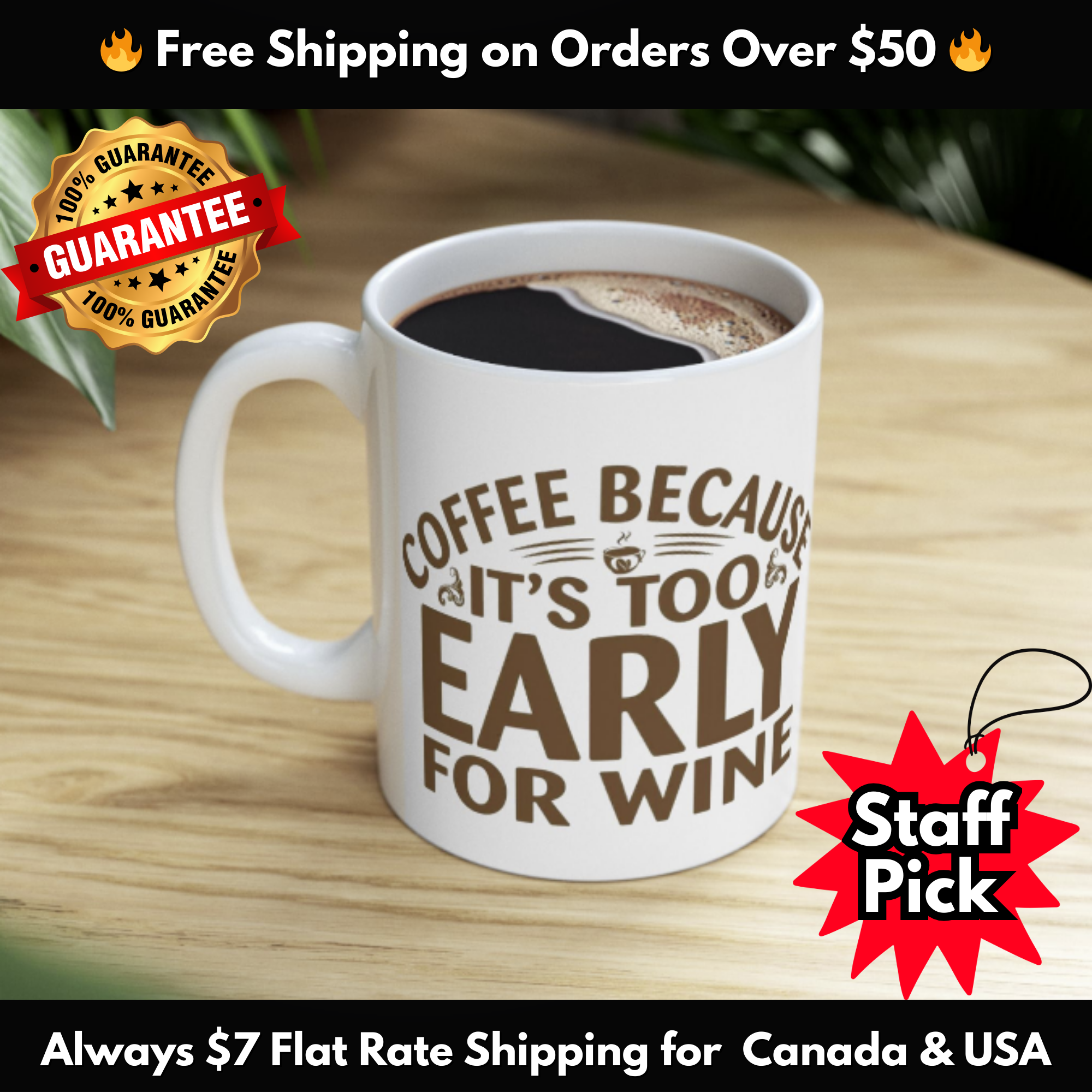 Coffee Because It’s Too Early for Wine Mug – Funny Coffee Lover Gift