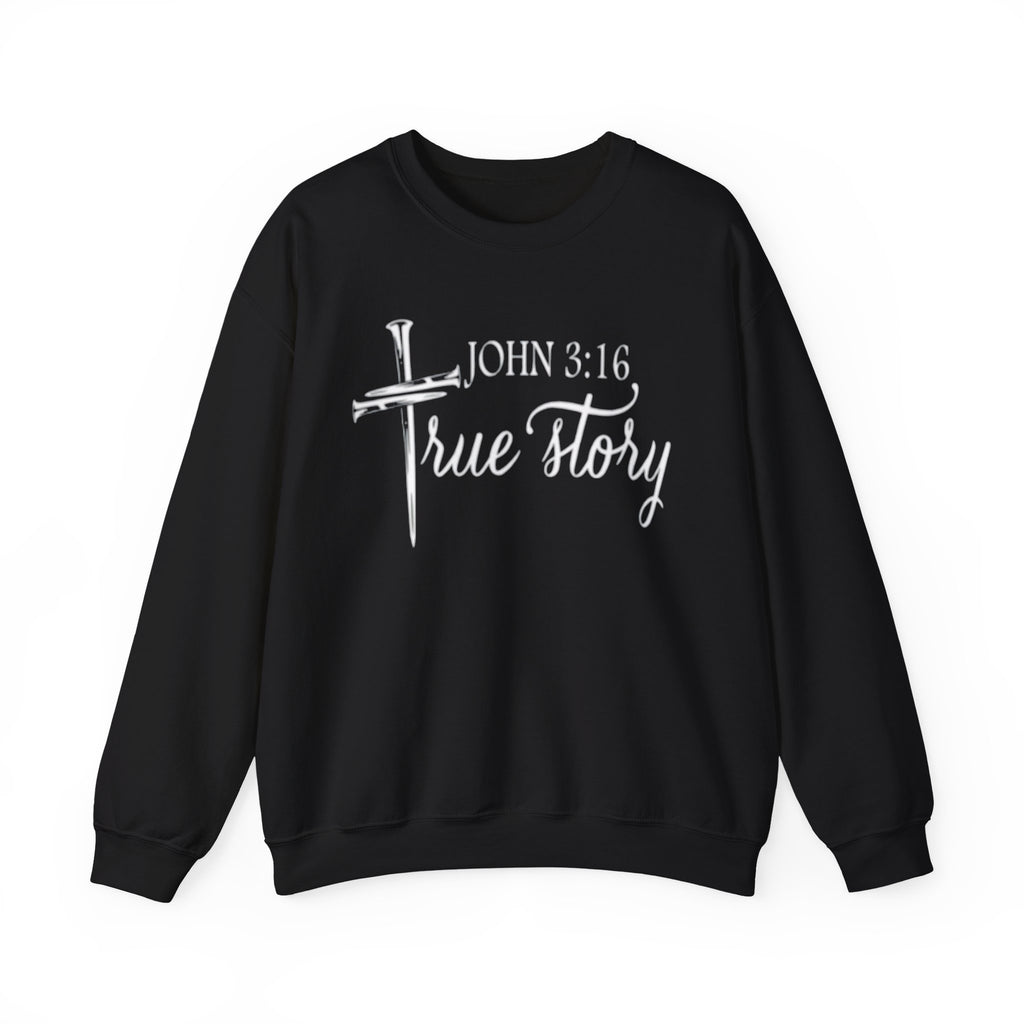 John 3:16 True Story Christian Crewneck Sweatshirt Unisex