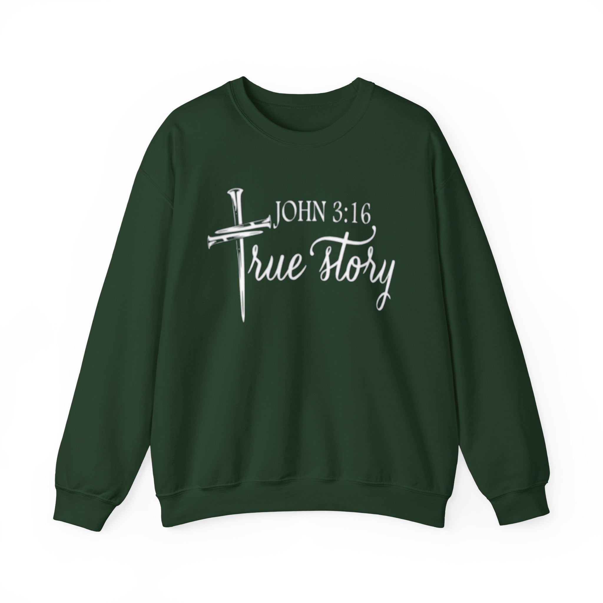 Crewneck Sweatshirt - John 3:16 True Story Christian Faith Pullover